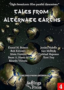 Tales From Alternate Earths