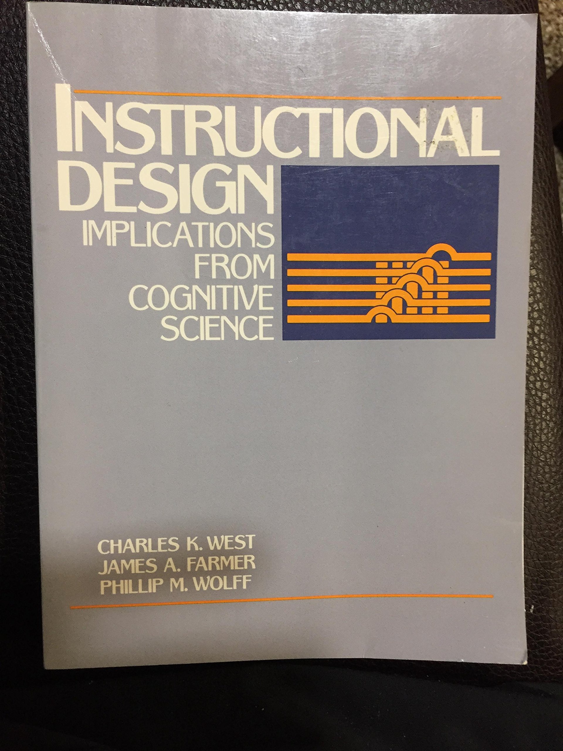 Instructional Design: Implications from Cognitive Science