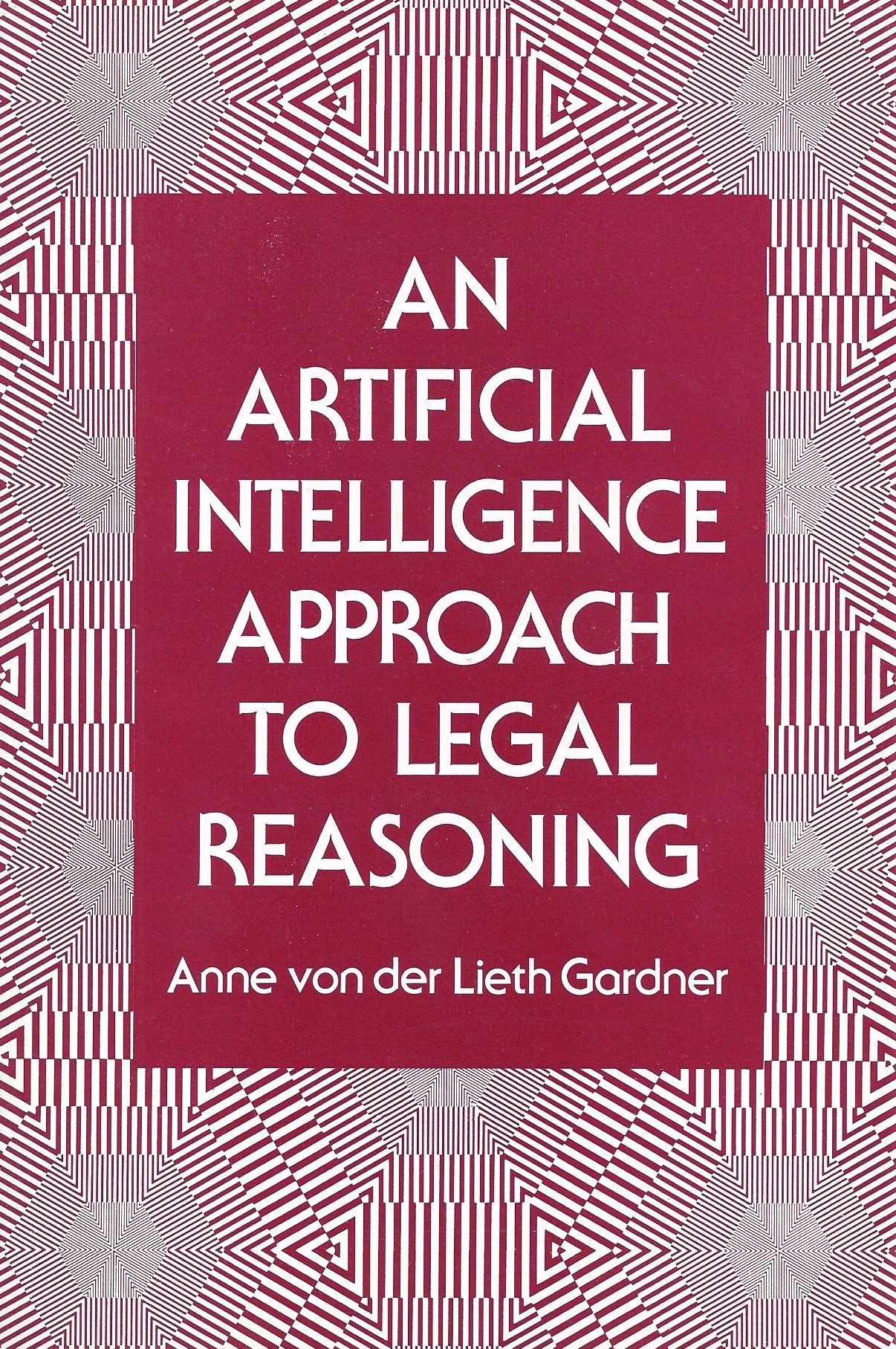 Buy Gardner: An Artificial Intelligence Approach To Legal Reasoning — BookShops.in