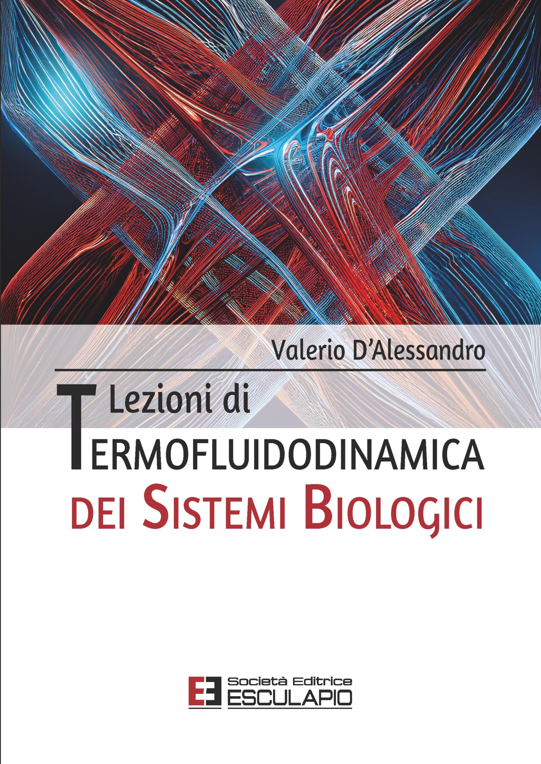 Lezioni di Termofluidodinamica dei Sistemi Biologici
