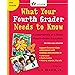 What Your Fourth Grader Needs to Know (Revised and Updated): Fundamentals of a Good Fourth-Grade Education (The Core Knowledge Series)