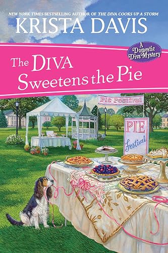 The Diva Sweetens the Pie (A Domestic Diva Mystery Book