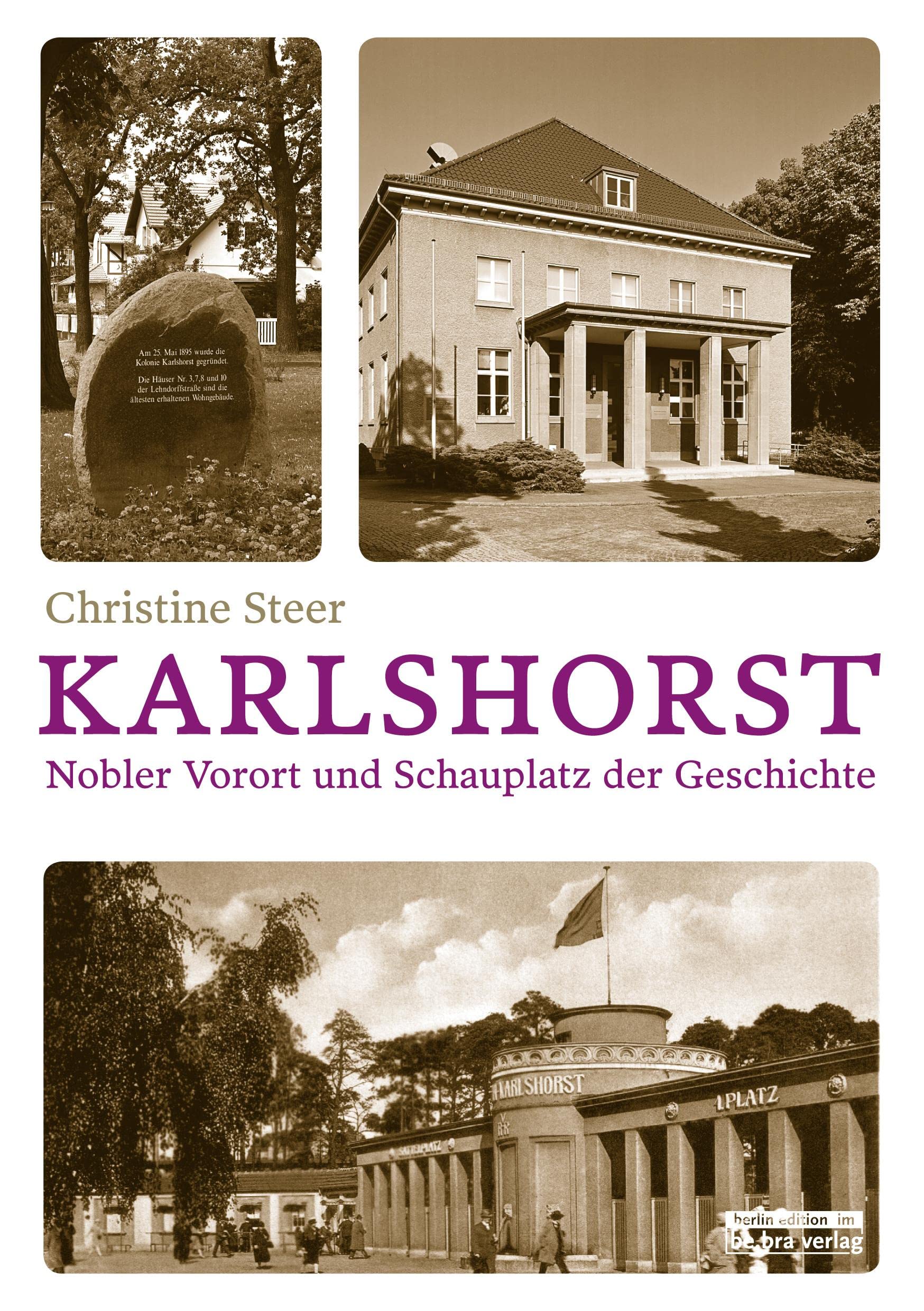 Karlshorst: Nobler Vorort und Schauplatz der Geschichte