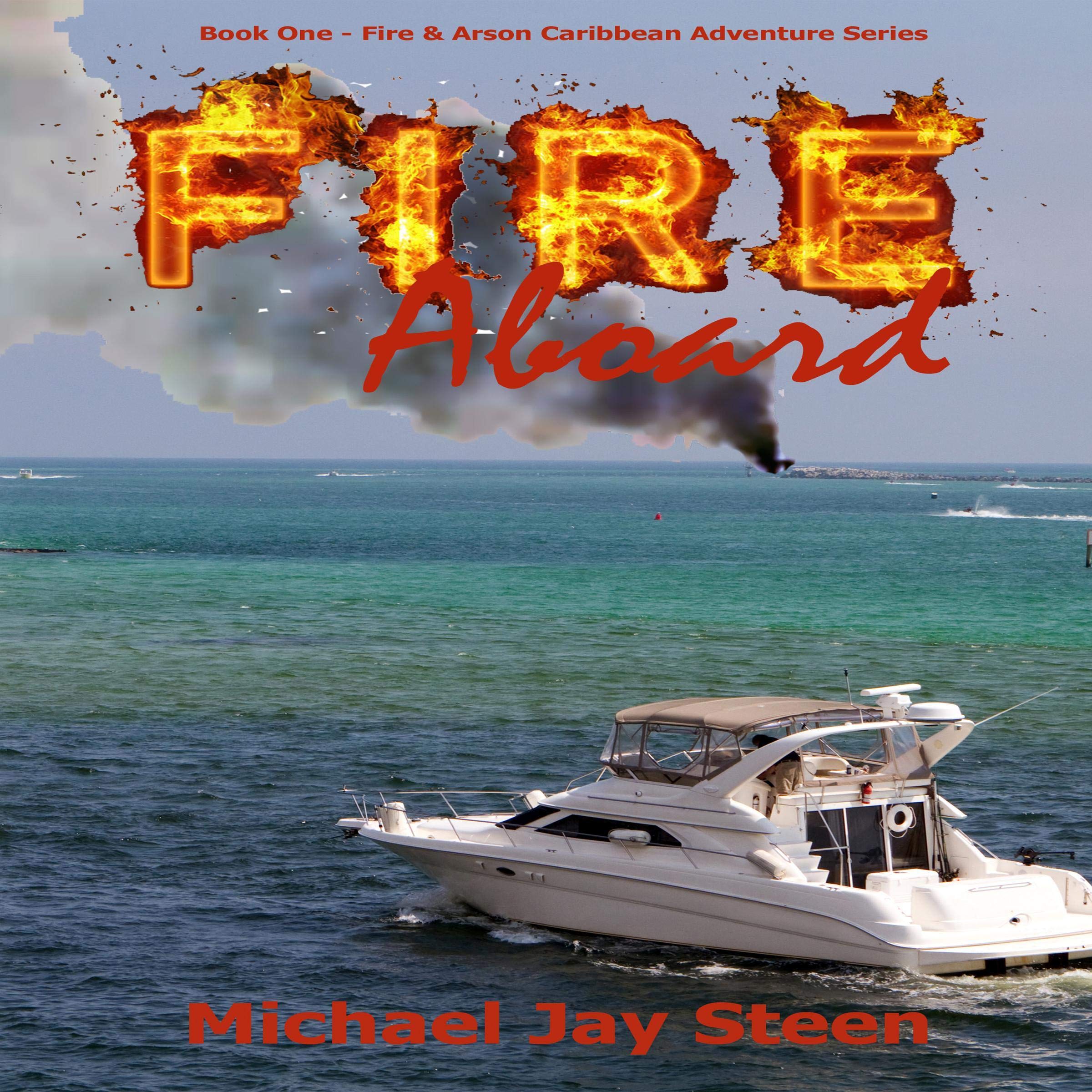 Fire Aboard