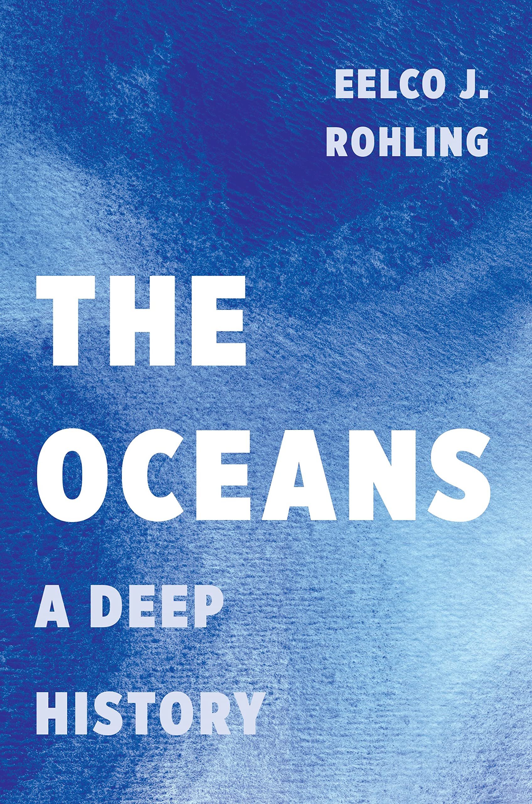 the oceans a deep history