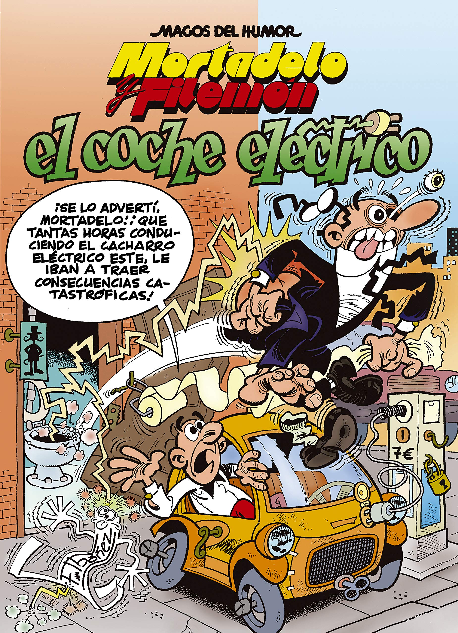 Mortadelo y Filemón. El coche eléctrico (Magos del Humor 155) (Bruguera Clásica)