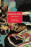 Algopix Similar Product 19 - Uncertain Glory New York Review Books