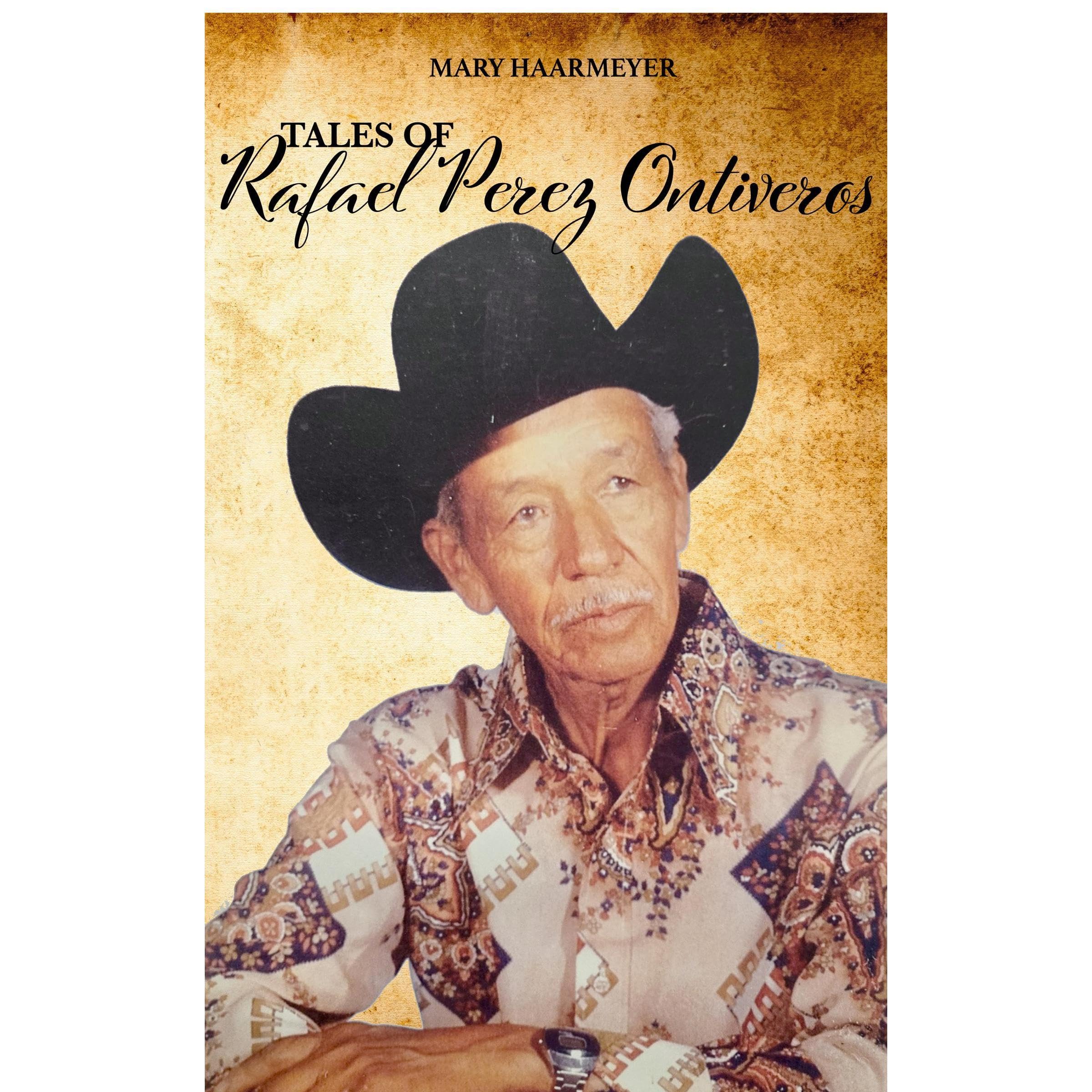 Tales of Rafael Perez Ontiveros