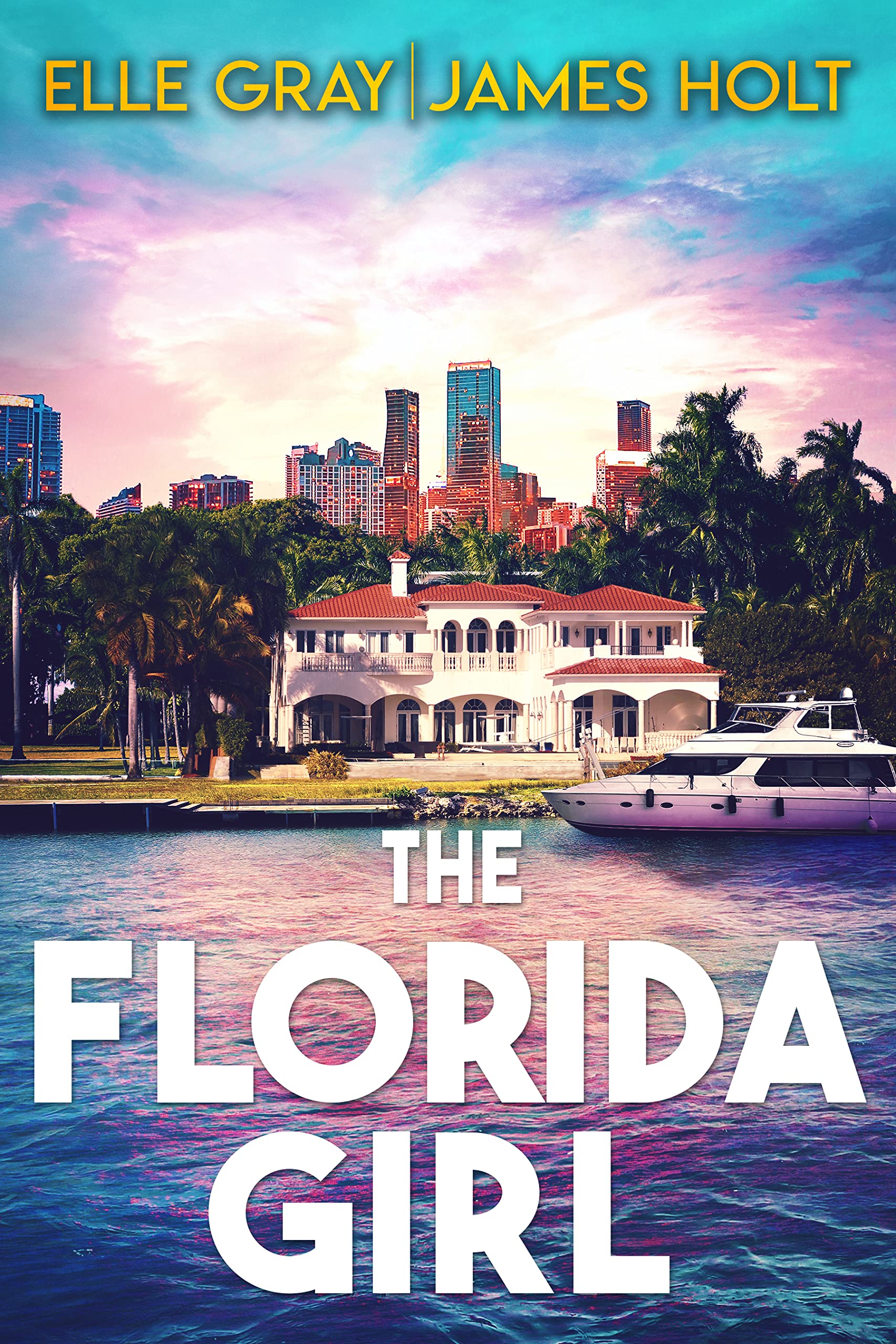 The Florida Girl (The Florida Girl FBI Mystery Thriller Book 1)