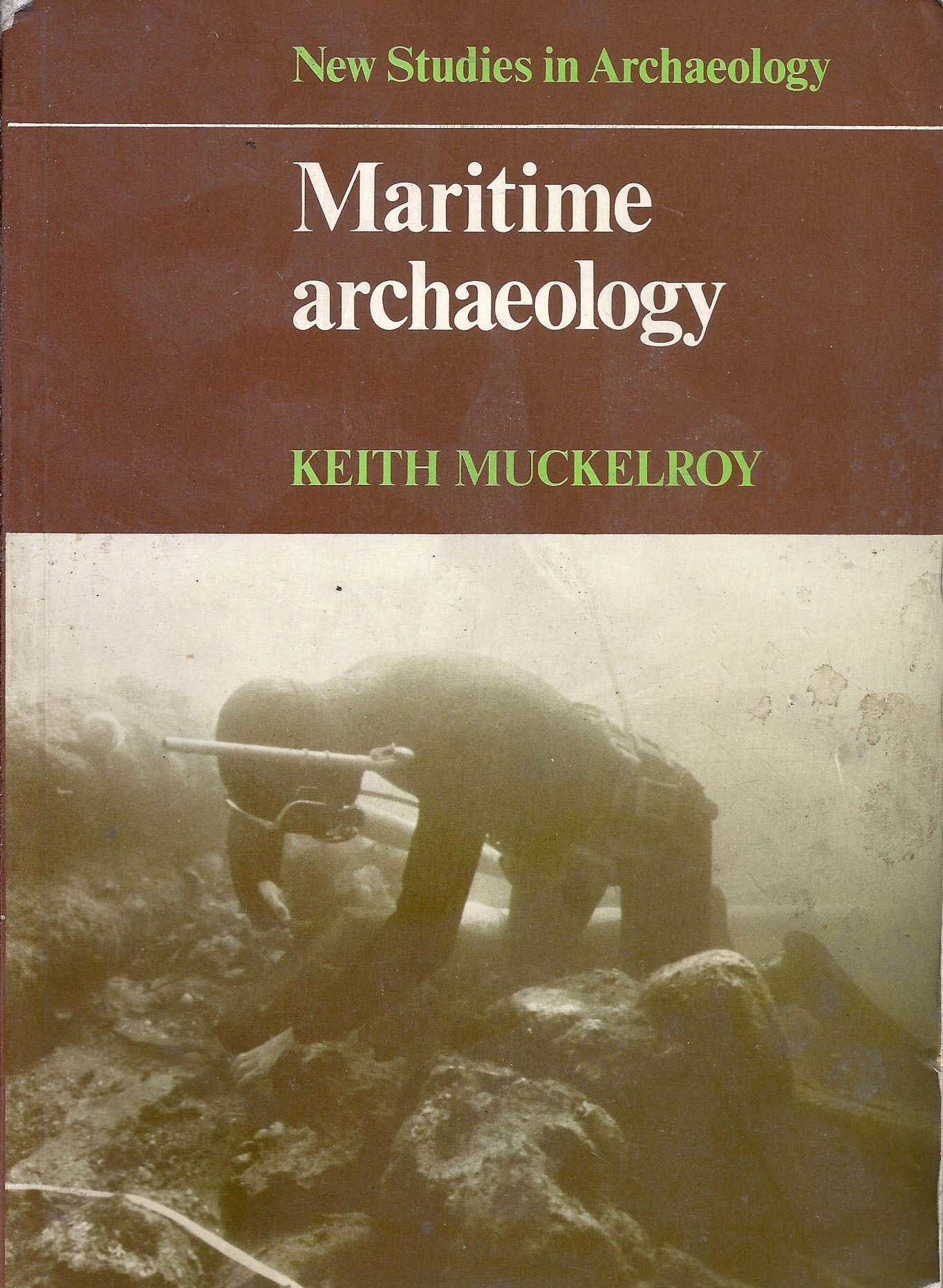 Maritime Archaeology by Keith Muckelroy - 9780521293488