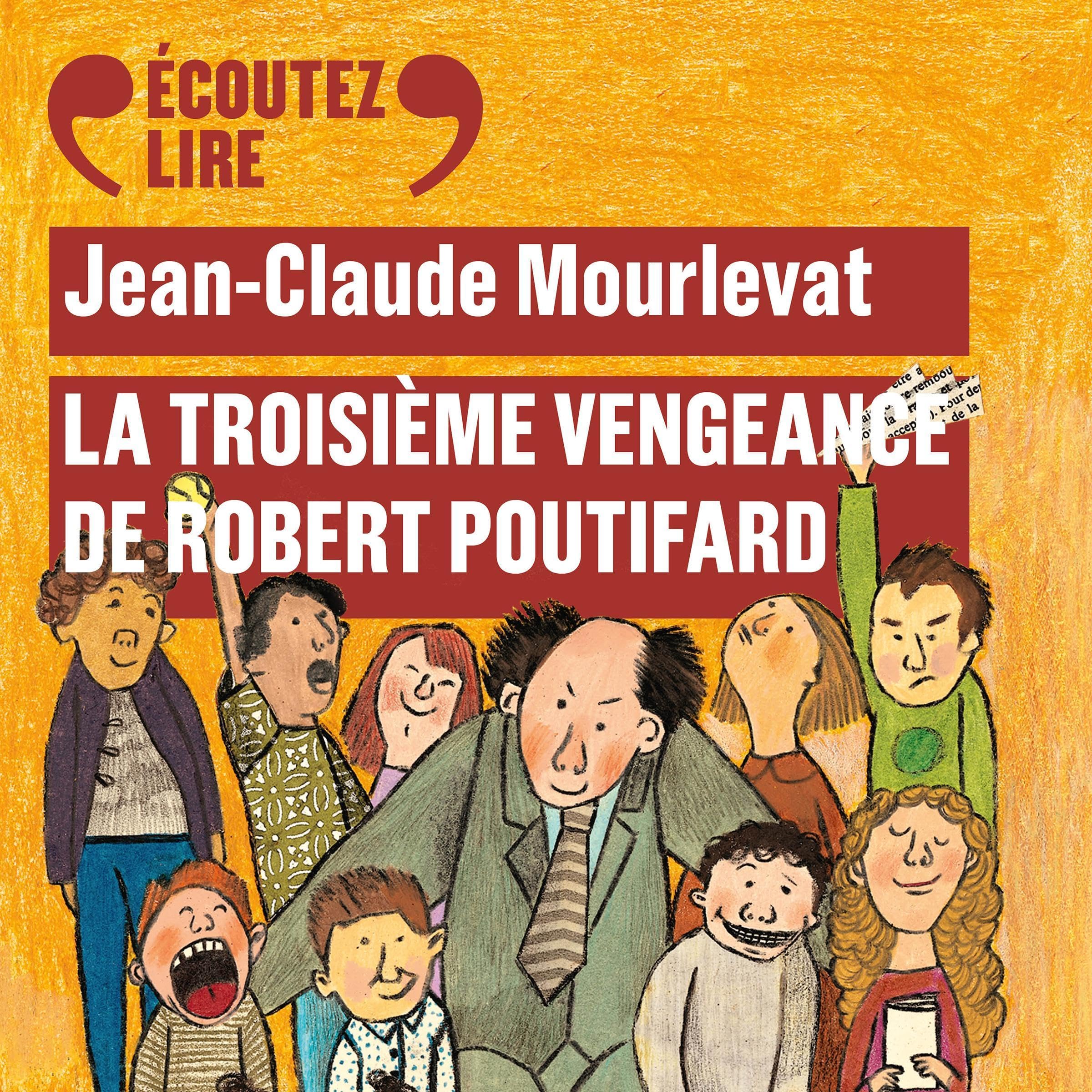 La Troisième Vengeance de Robert Poutifard
