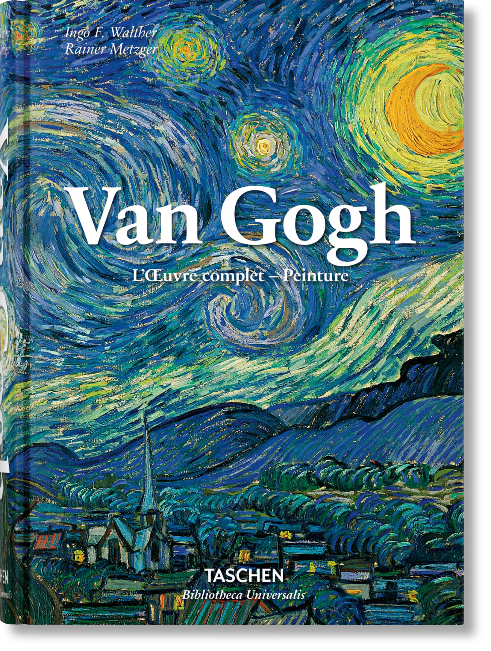 Van Gogh: L'Œuvre complet - Peinture (Bibliotheca Universalis)