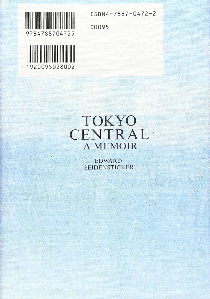 洋書）サイデンステッカーによる江戸／東京論 1867-1989 Tokyo