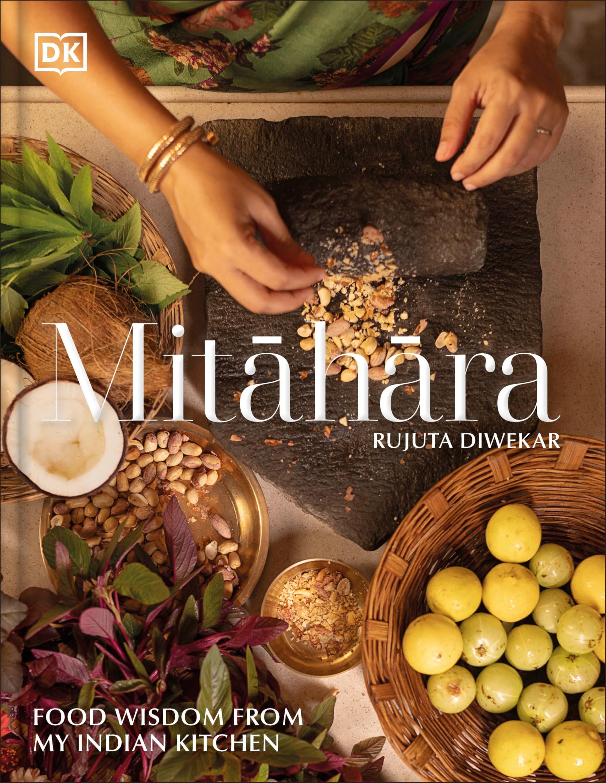 Mitahara: Food Wisdom from My Vegetarian Indian Kitchen