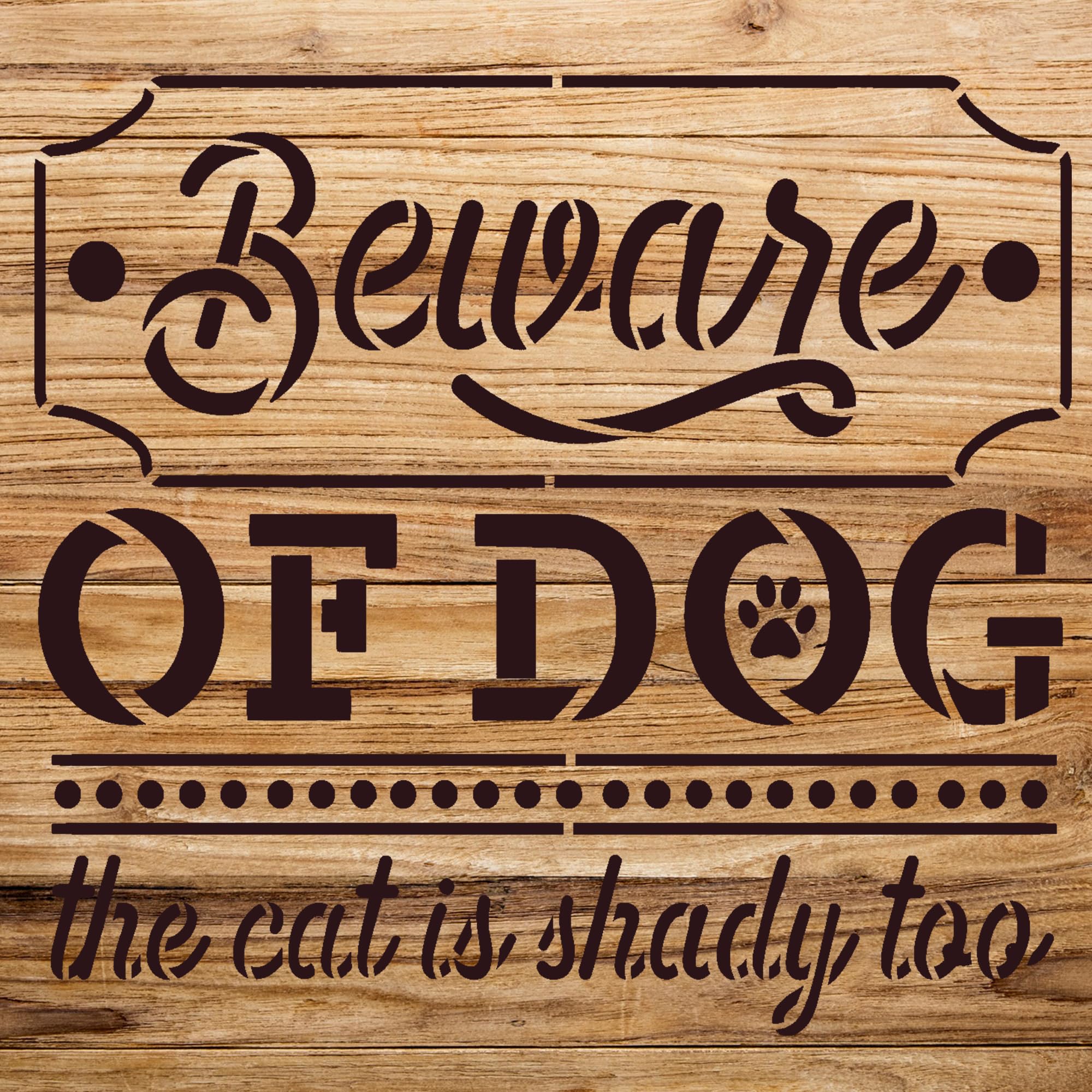 Beware of Dog Stencil Pattern for Home Decor and Crafts, Reusable Mylar Template, Funny pet Design with Pawprint, Ideal for Walls, Wood, and Furniture - Size A3 (11.7