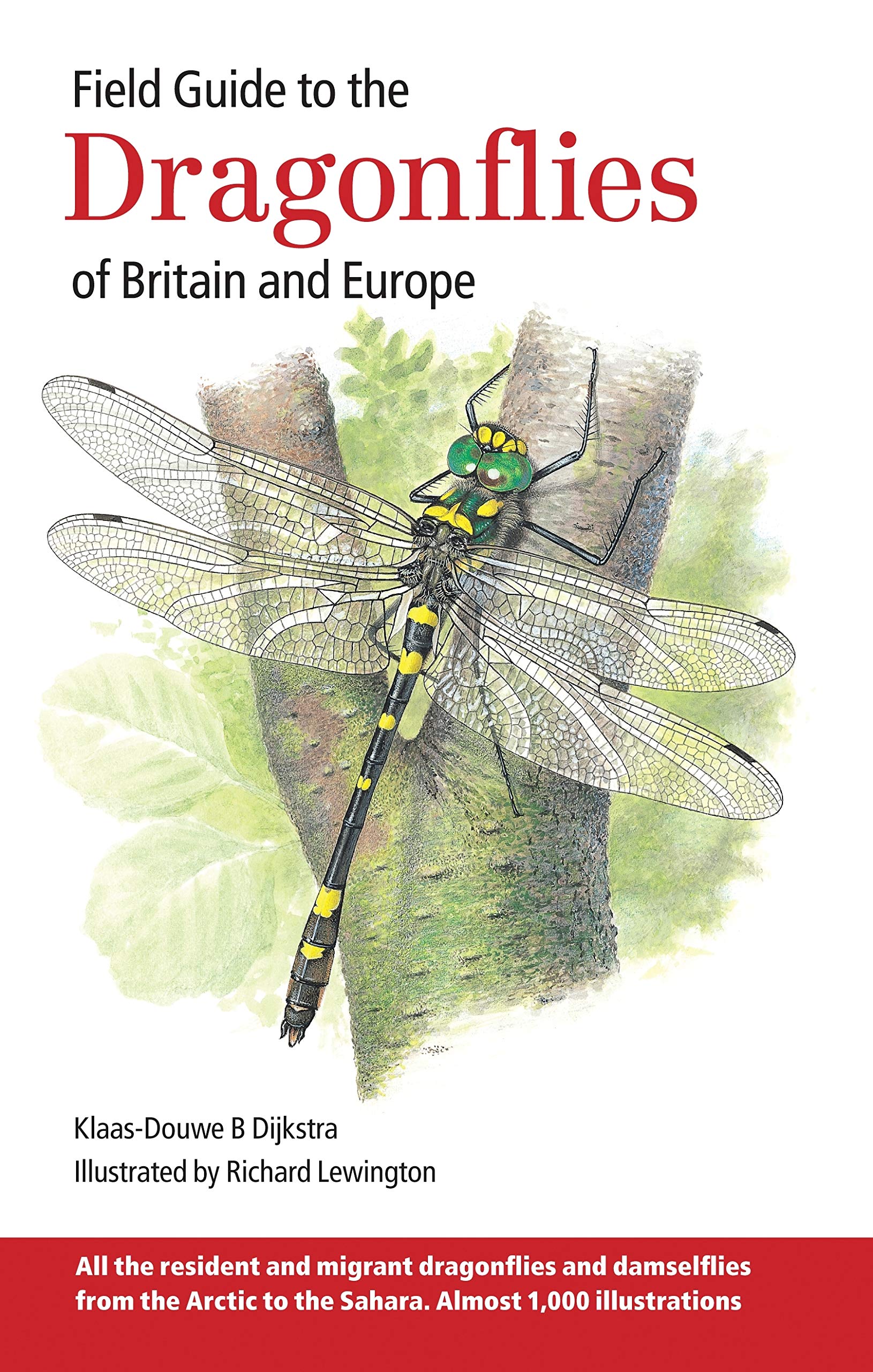 Field Guide To The Dragonflies Of Britain And Europe: Including Western Turkey And North-western Africa 
