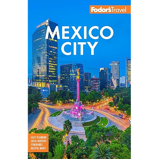 Fodor's Mexico City (Full-color Travel Guide)