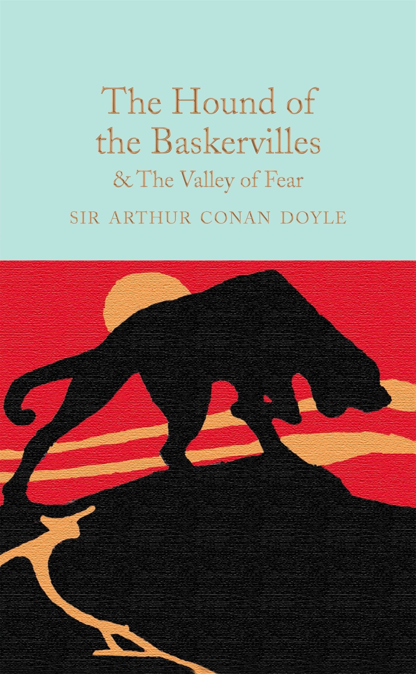 The Hound of the Baskervilles & the Valley of Fear