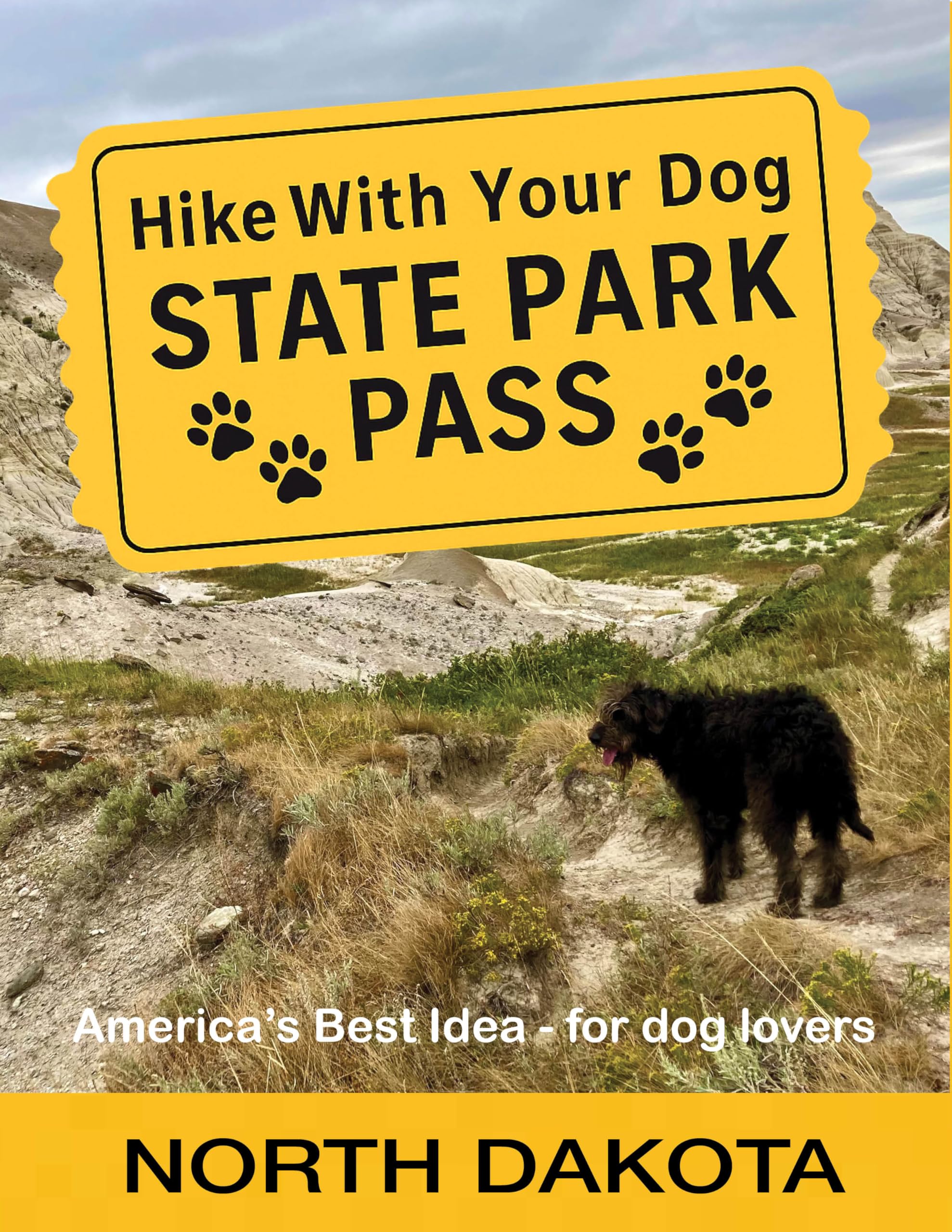 Hike With Your Dog State Park Pass - North Dakota