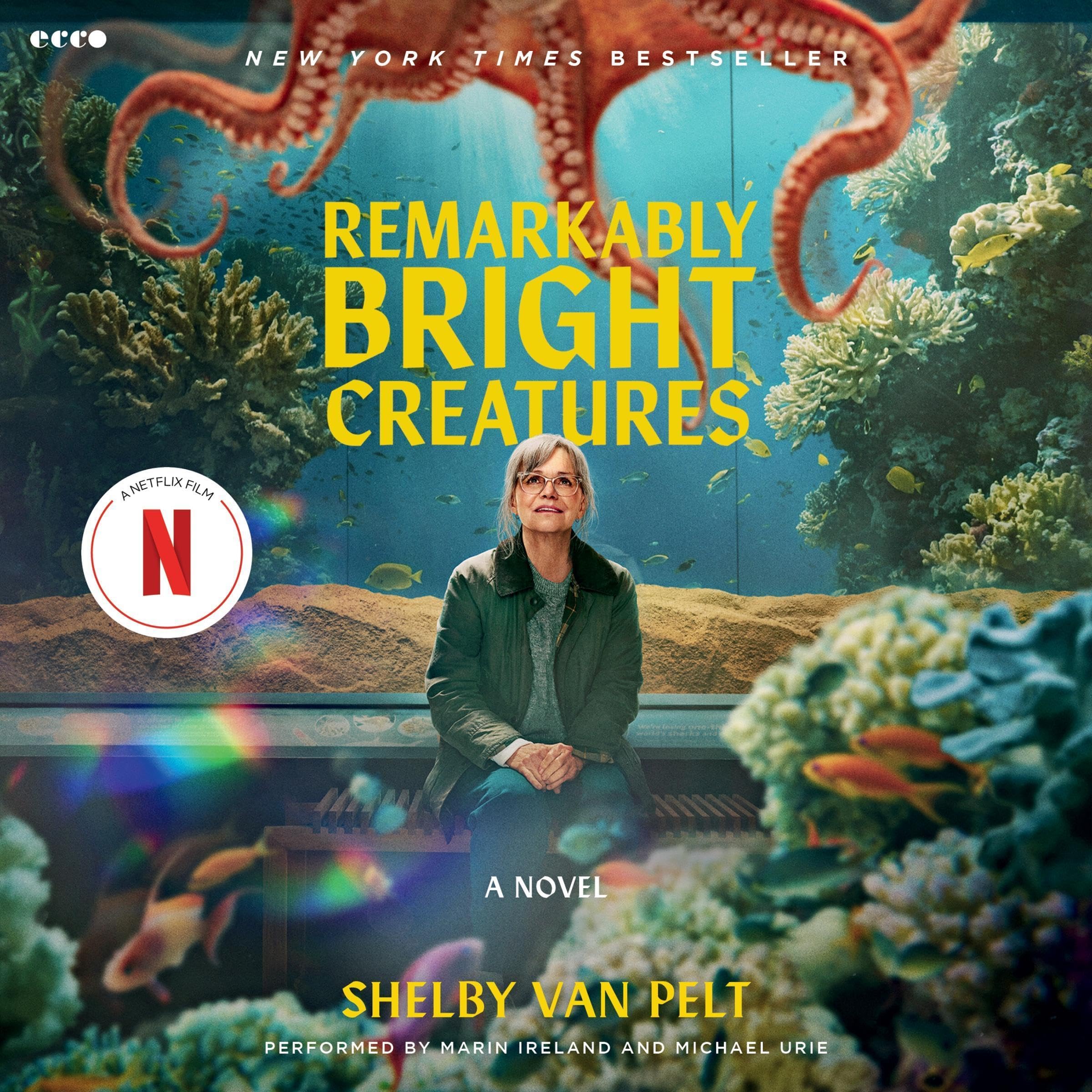 Remarkably Bright Creatures: A Novel
