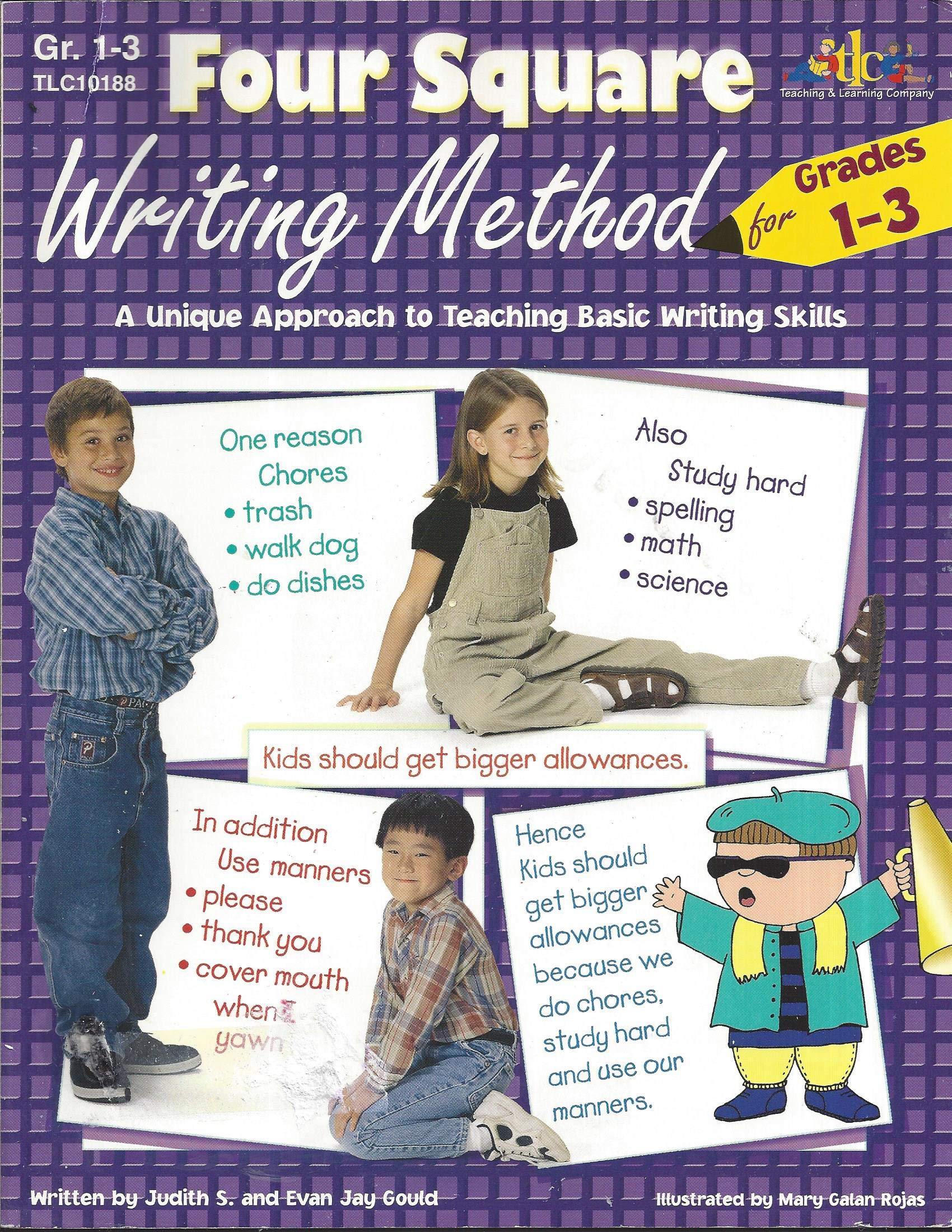 Four Square Writing Method : A Unique Approach to Teaching Basic Writing Skills for Grades 1-3