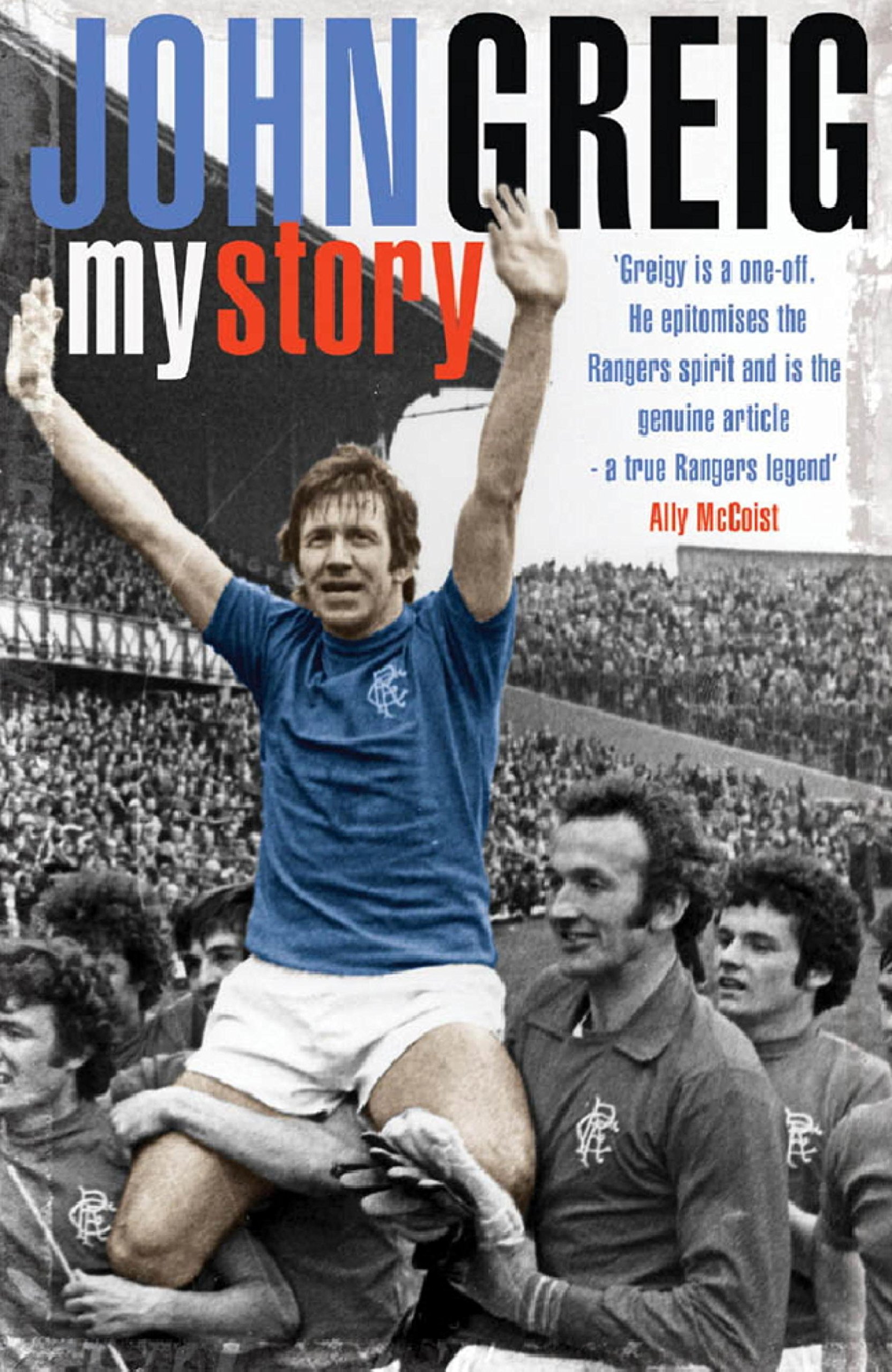 John Greig: My Story