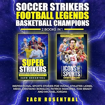 Soccer Stikers, Football Legends, Basketball Champions (2 Books in 1) Audiobook by Zach Rosenthal episode artwork