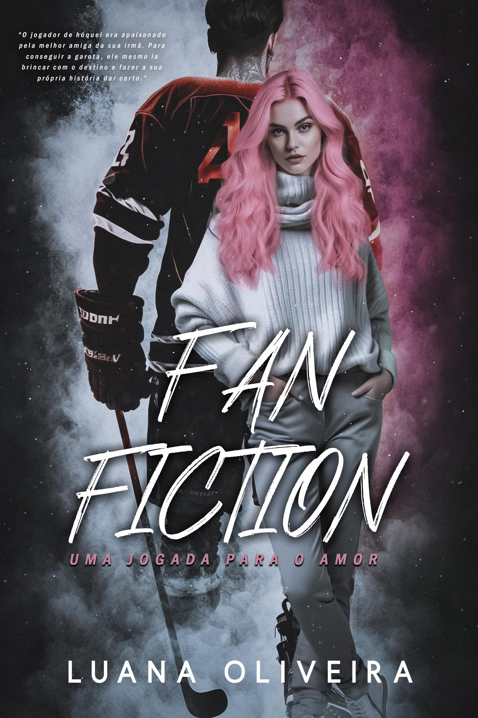 Capa do livro FANFICTION: Uma Jogada Para o Amor