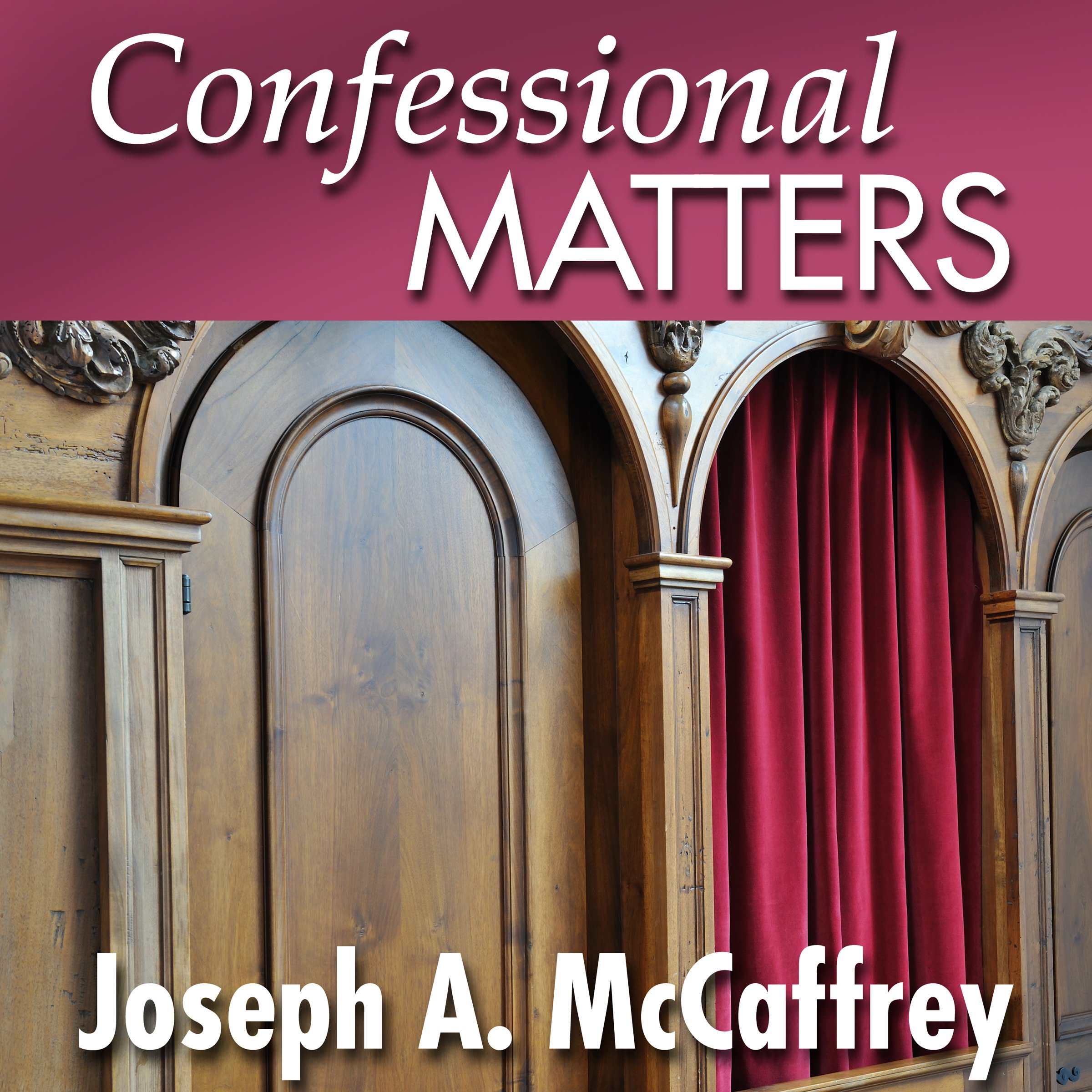 Confessional Matters
