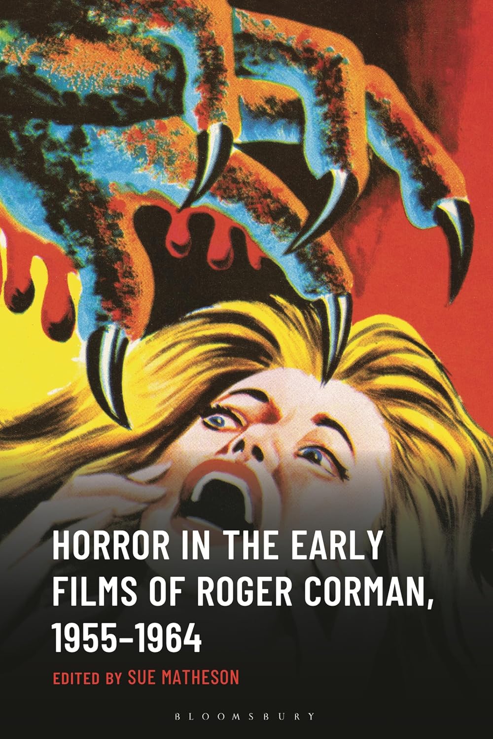 Horror in the Early Films of Roger Corman, 1955–1964 (Research in Horror Studies)