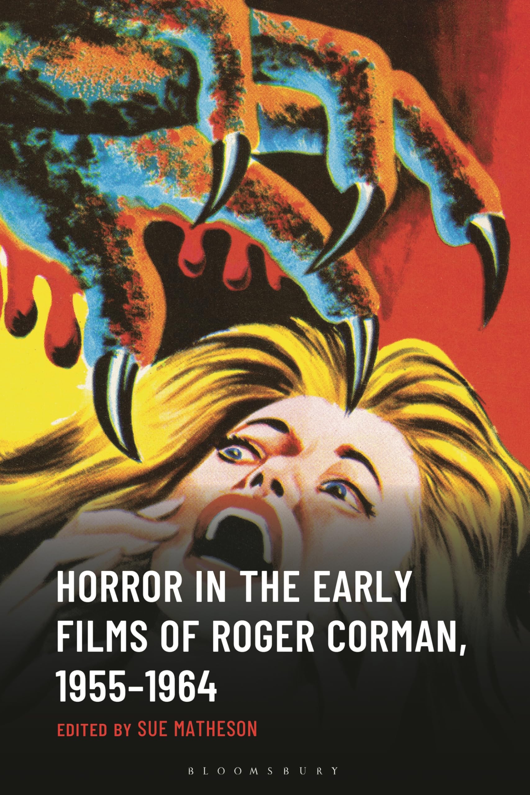 Horror in the Early Films of Roger Corman, 1955–1964 (Research in Horror Studies)