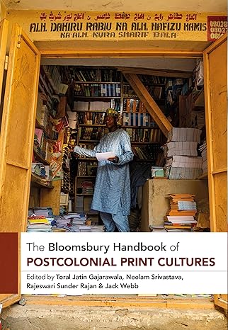 The Bloomsbury Handbook of Postcolonial Print Cultures (Bloomsbury Handbooks)-Wow! eBook