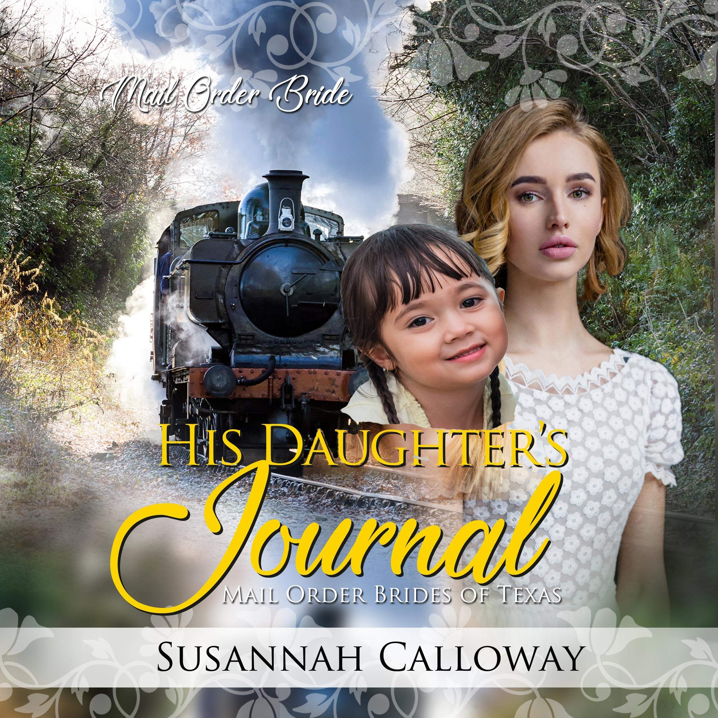 Cover art for His Daughter's Journal: Mail Order Brides of Texas