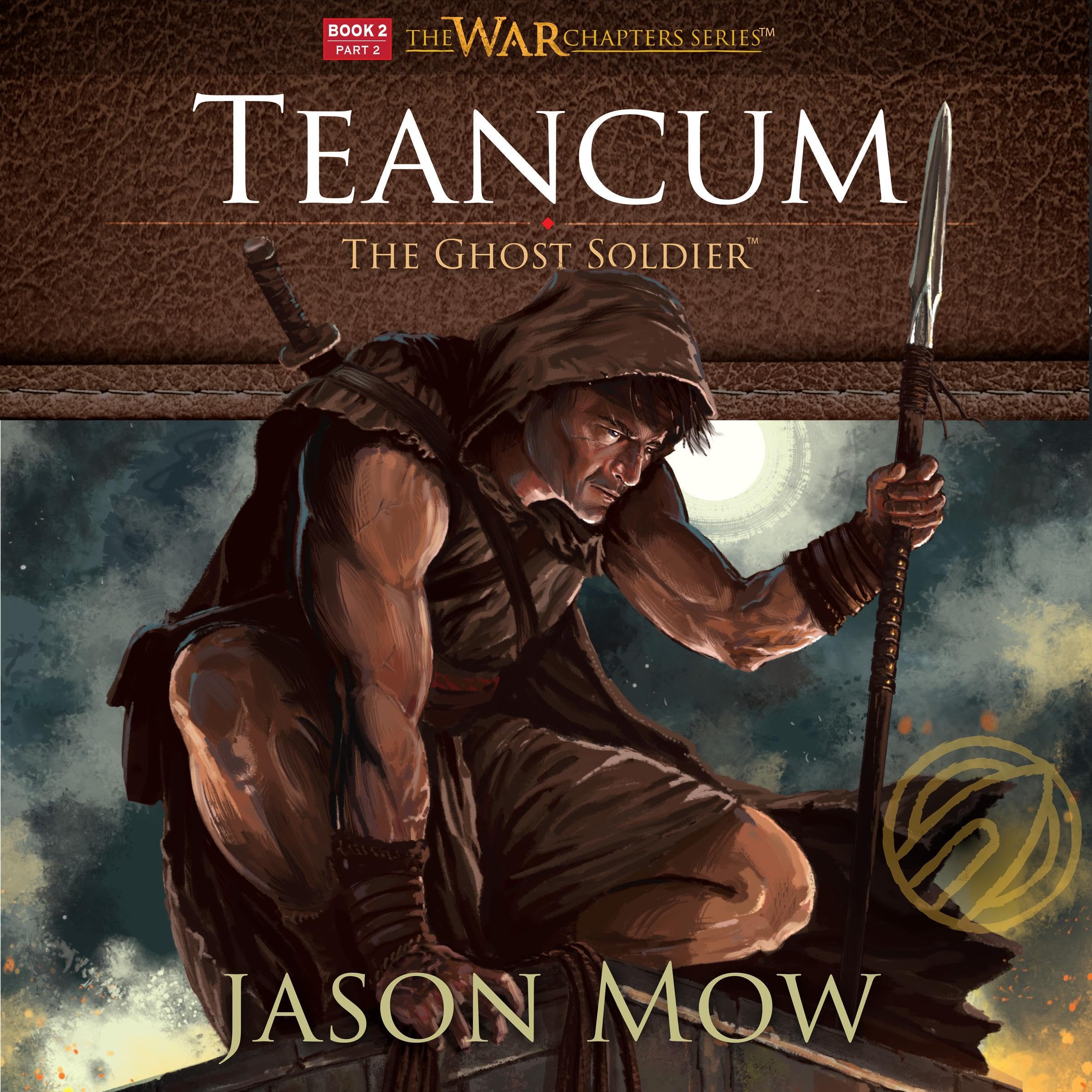 Cover art for Teancum - The Ghost Soldier, Vol. 2