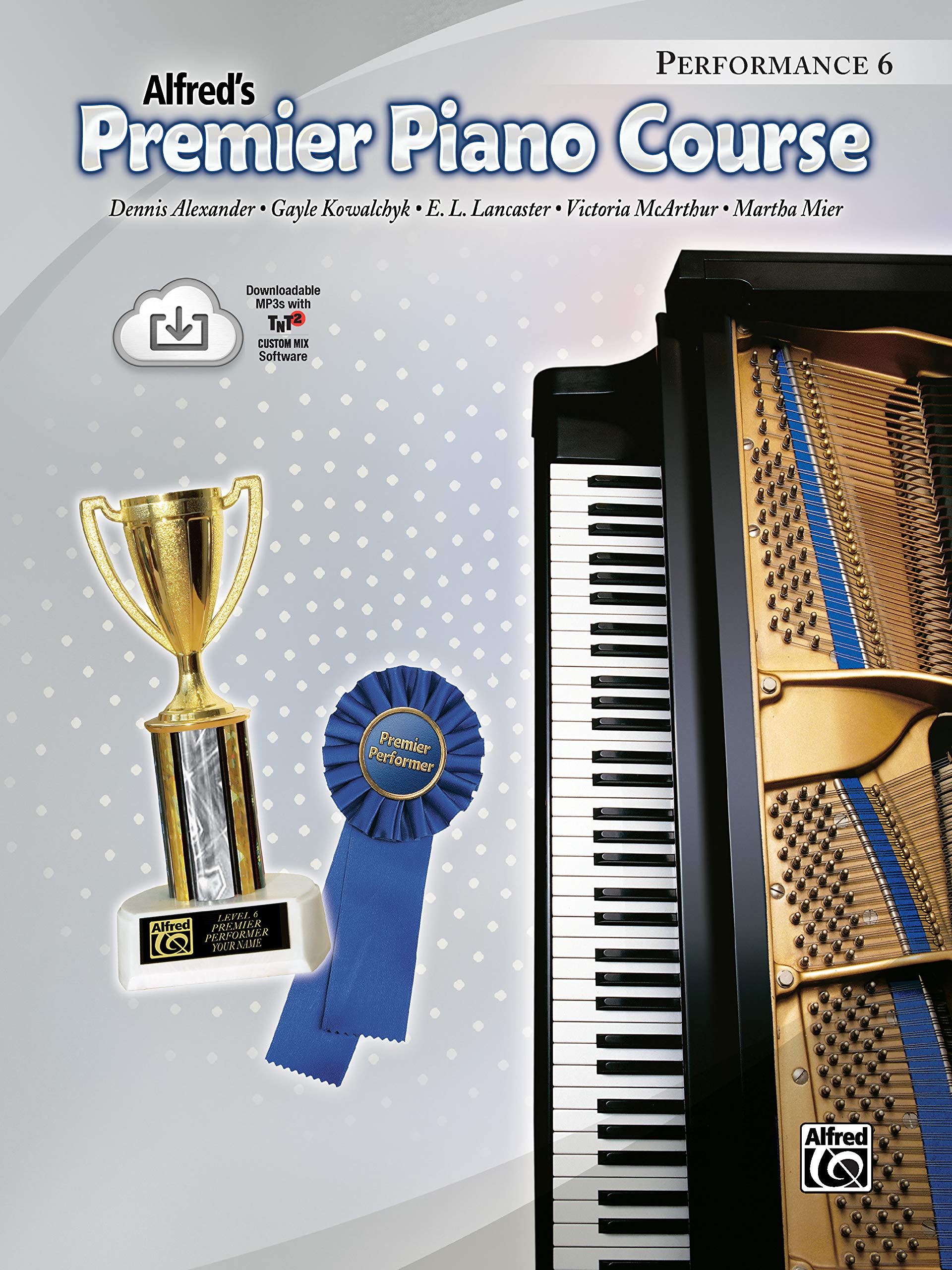 Premier Piano Course, Performance 6 - By Dennis Alexander, Gayle Kowalchyk, E. L. Lancaster, Victoria McArthur, and Martha Mier