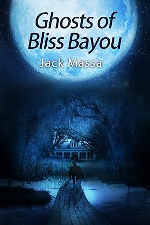 Ghosts of Bliss Bayou