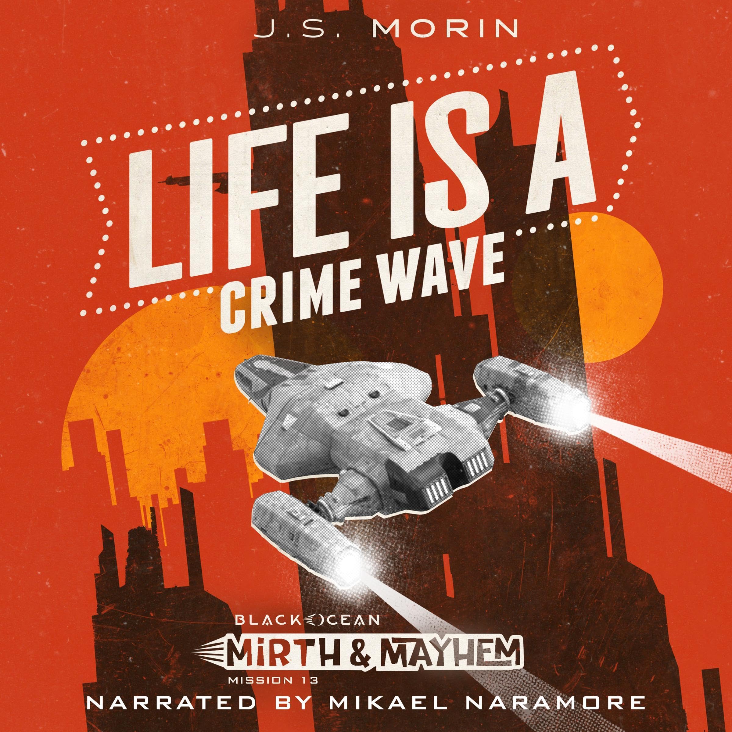 Cover art for Life is Crime Wave: