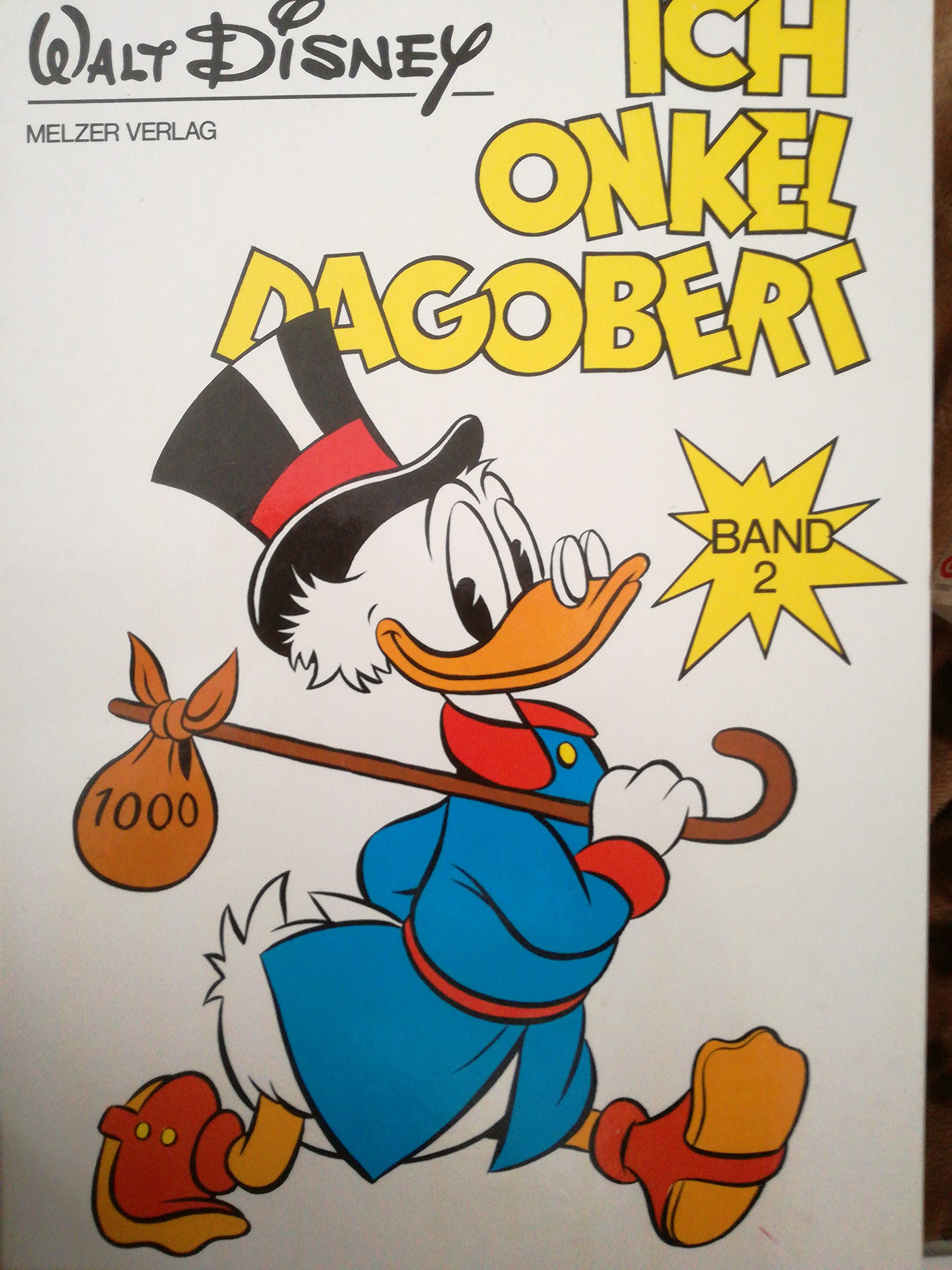Ich Onkel Dagobert - Band 2.
