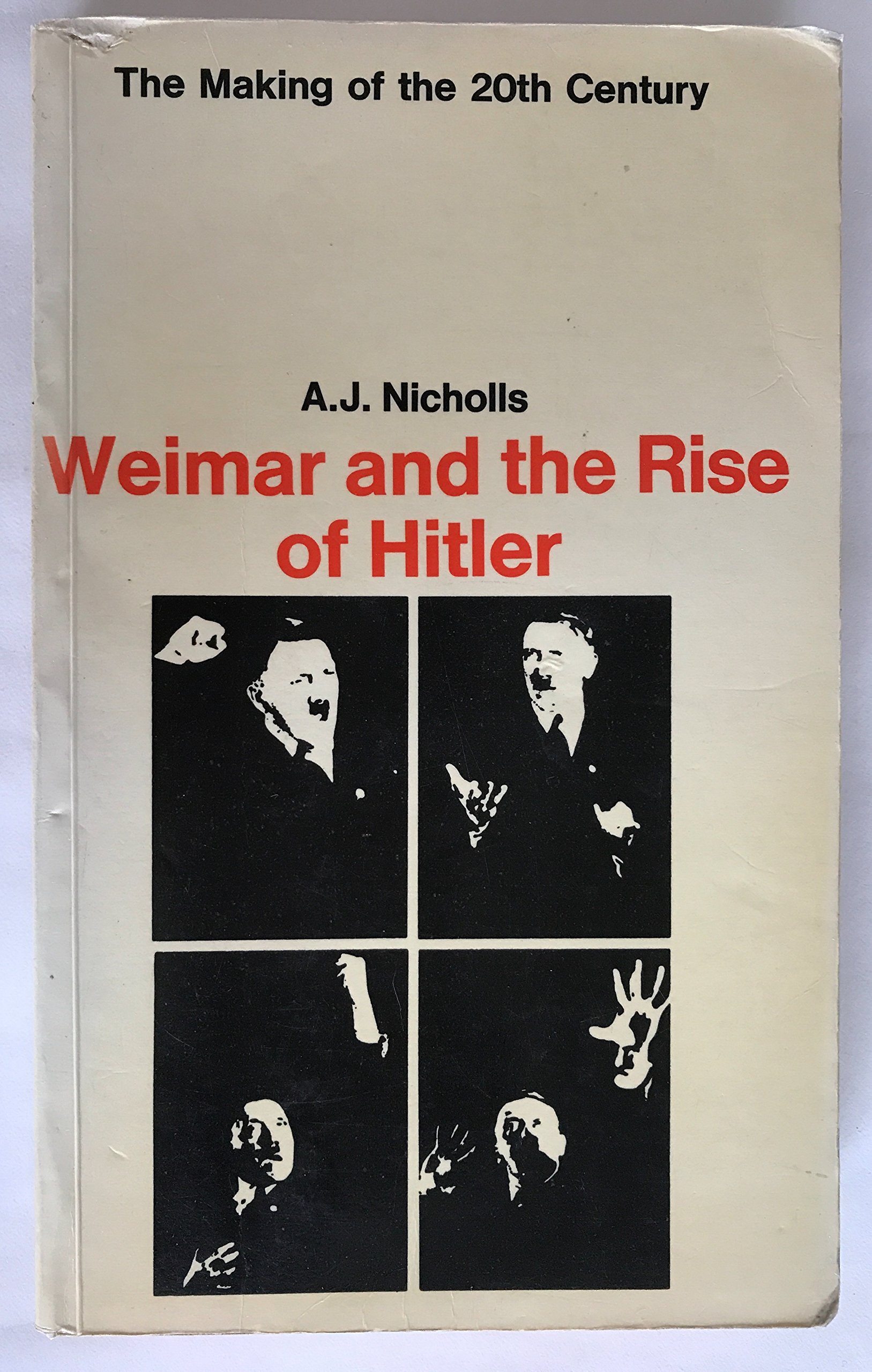Buy Weimar and the Rise of Hitler (Making of the Twentieth Century) — BookShops.in