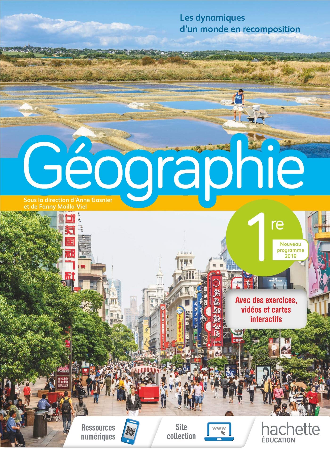 Géographie 1ère - Livre élève - Ed. 2019: Les dynamiques d'un monde en recomposition