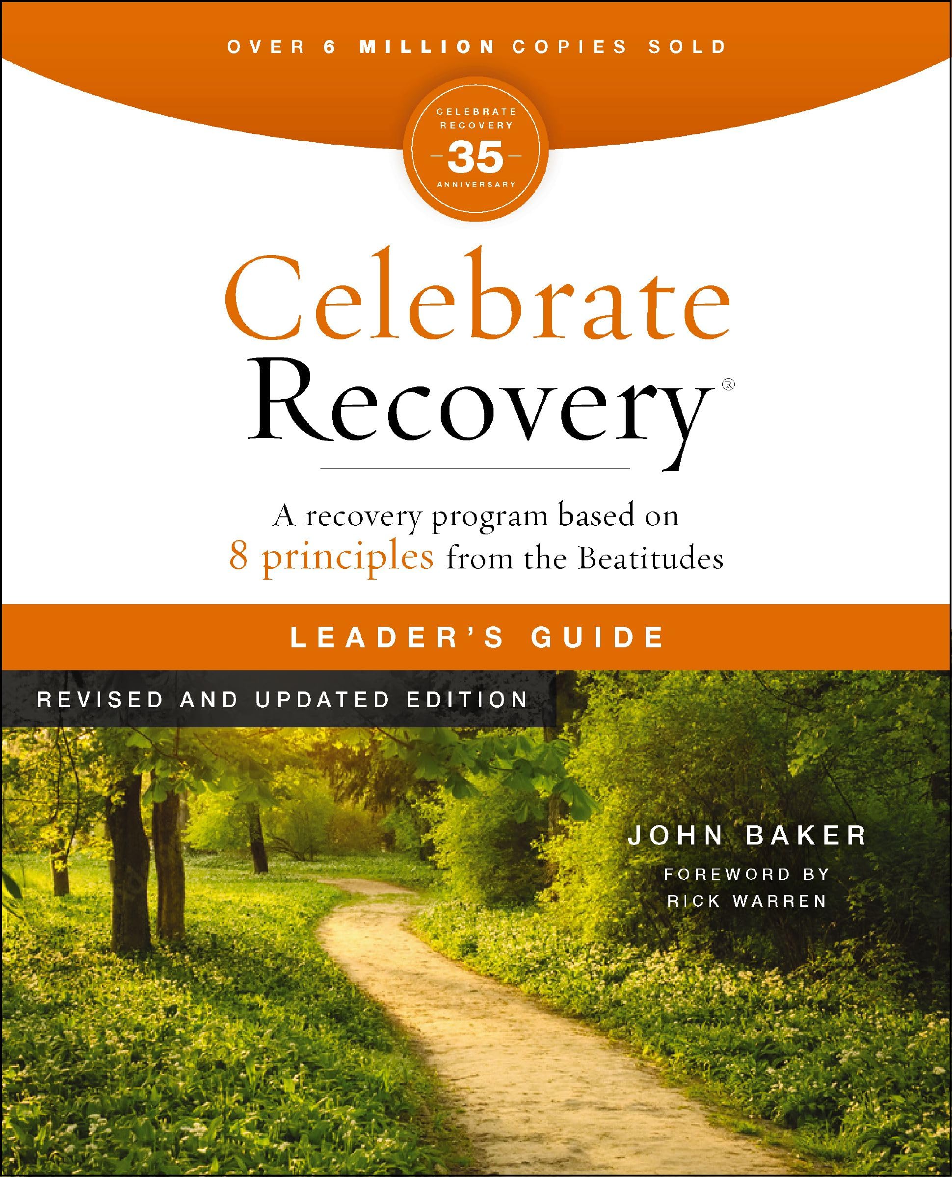 Celebrate Recovery Leader's Guide, Revised and Updated by John Baker