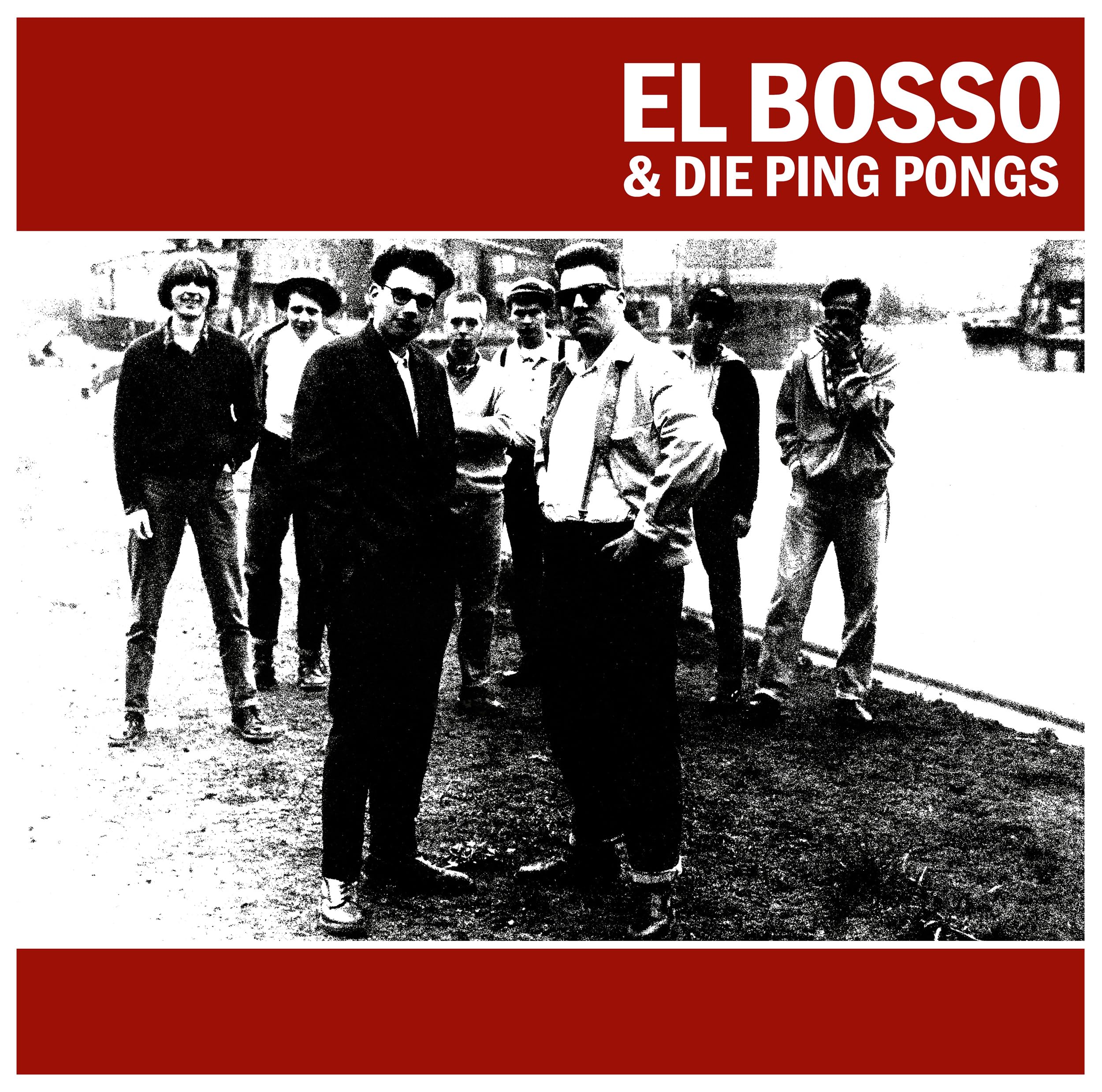 El Bosso & Die Ping Pongs