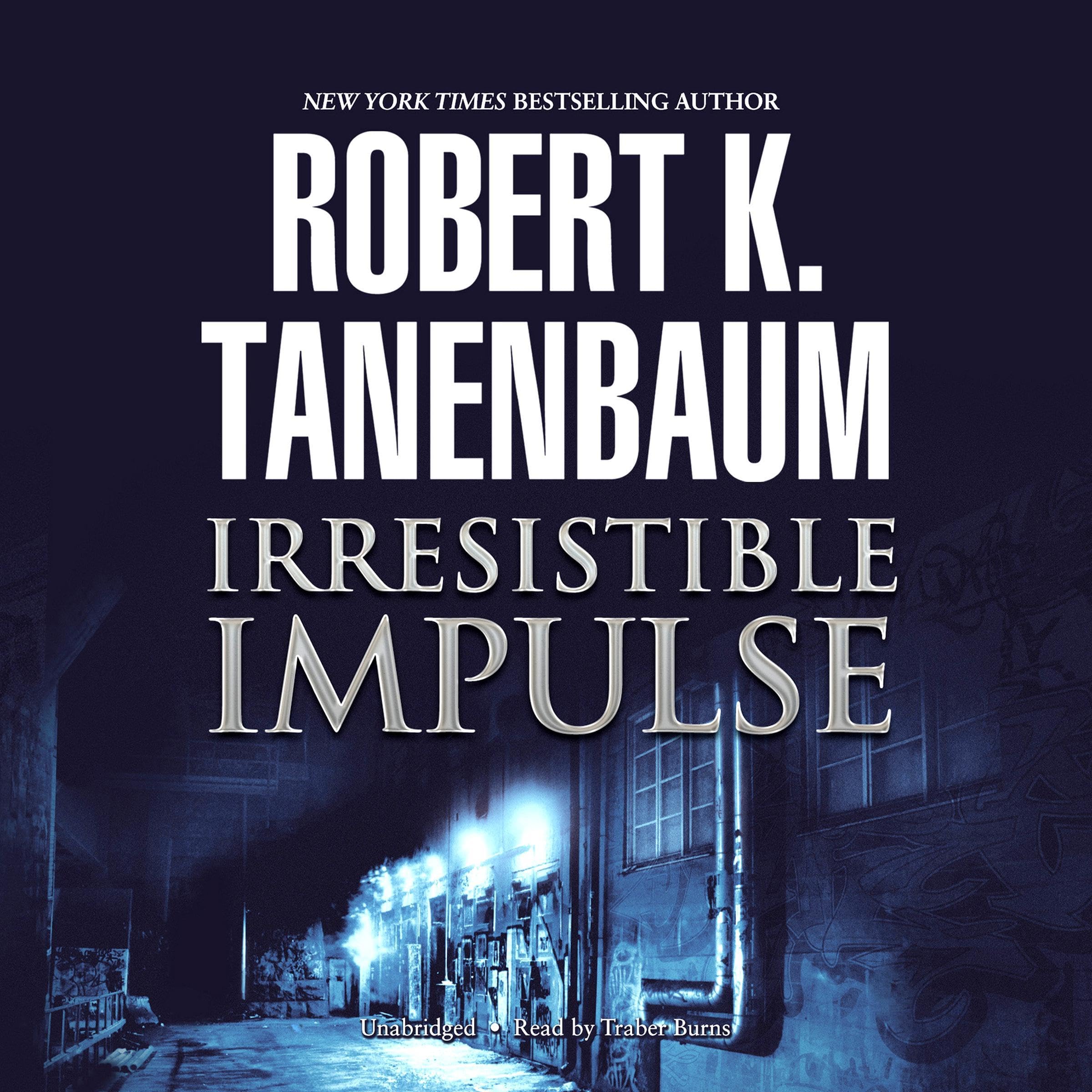 Irresistible Impulse