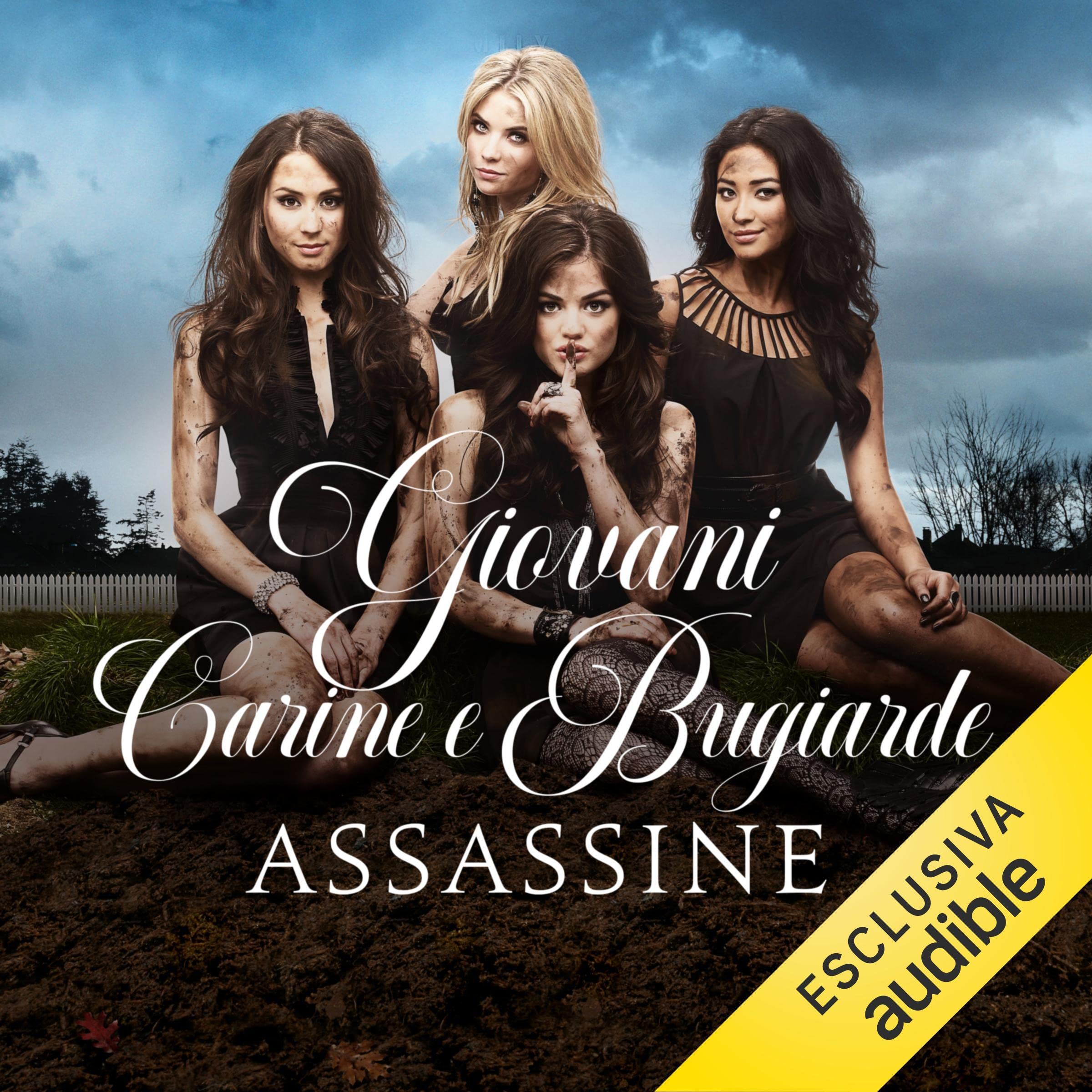 Assassine: Giovani, carine e bugiarde 6