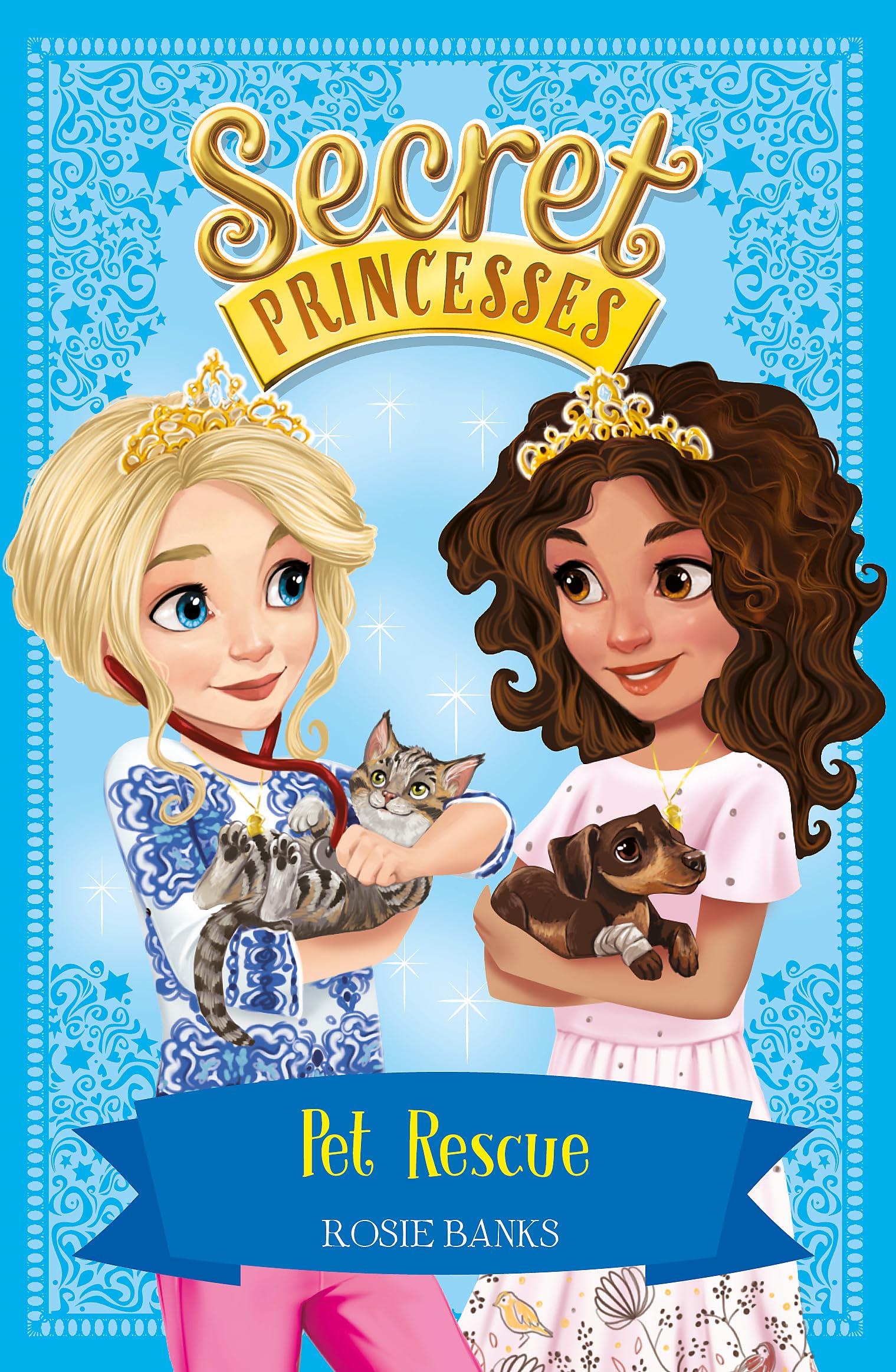 Secret Princesses: Pet Rescue Book 15 by Rosie Banks (Paperback Book)