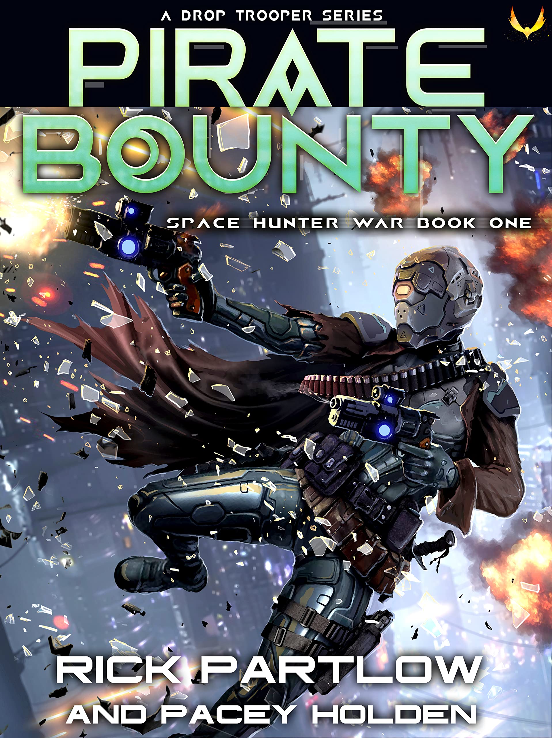 Pirate Bounty: A Military Sci-Fi Series (Space Hunter War Book 1)