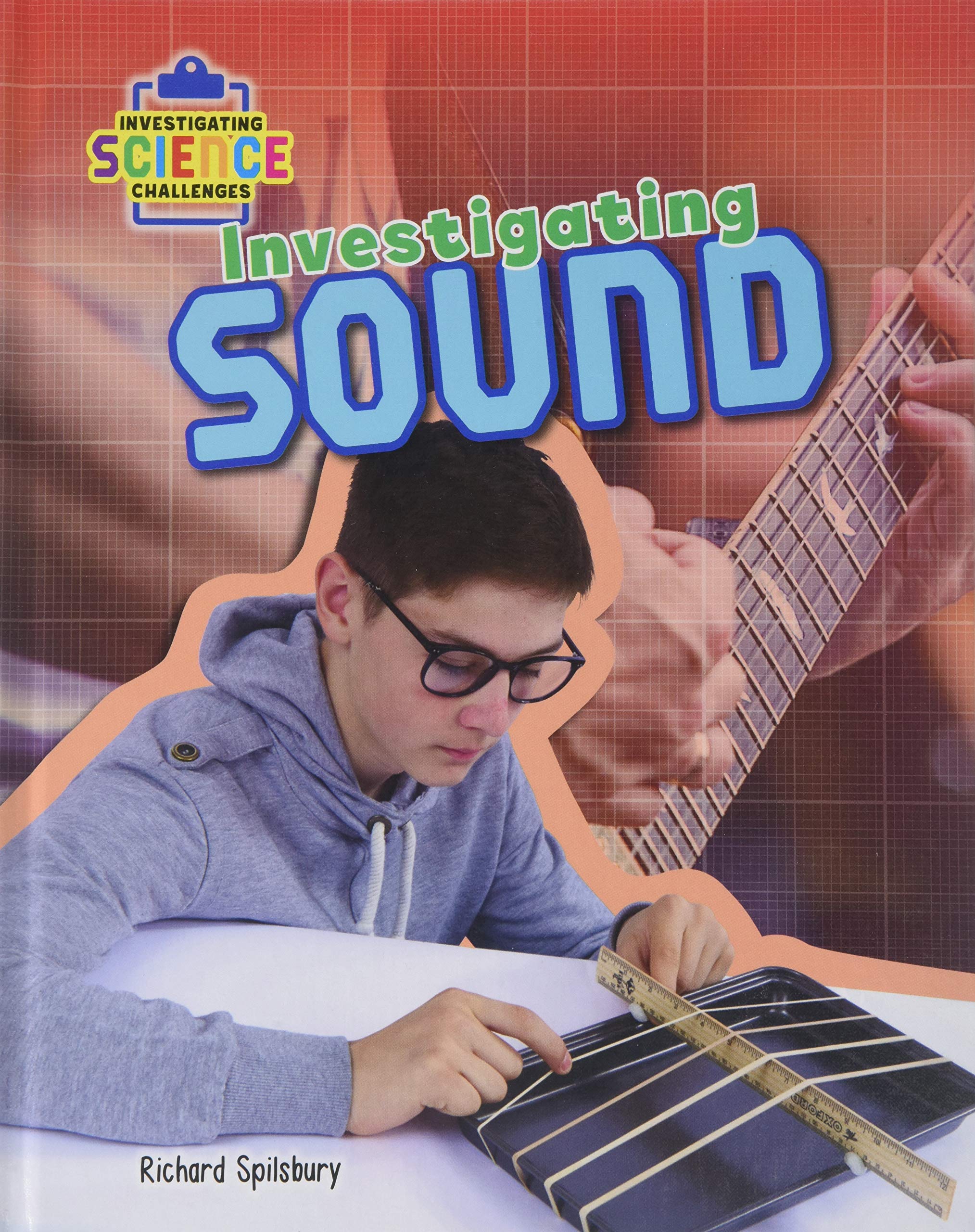 Buy Investigating Sound (Investigating Science Challenges) — BookShops.in