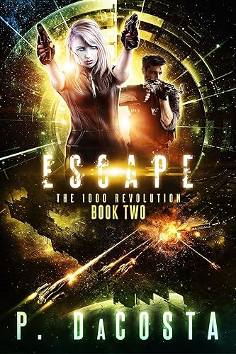 Escape (The 1000 Revolution Book 2)