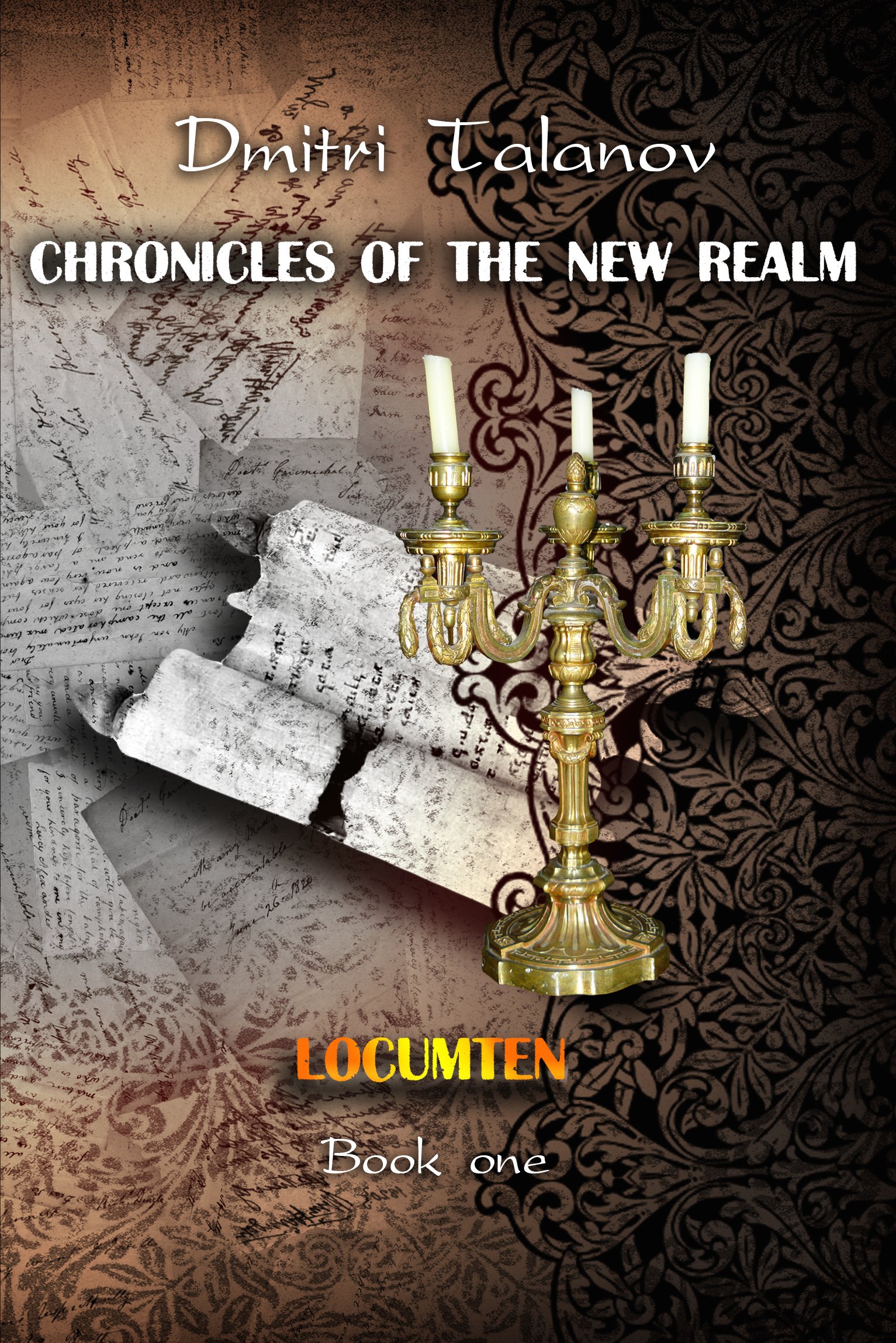 Locumten: Book 1 (Chronicles of the New Realm)