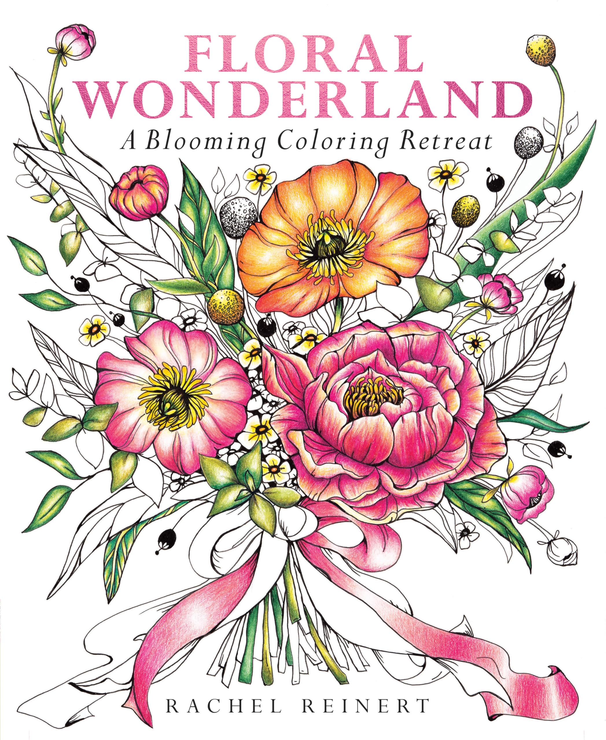 Floral Wonderland: A Blooming Coloring Retreat – A Relaxing Coloring Book of Beautiful Flowers for Adults
